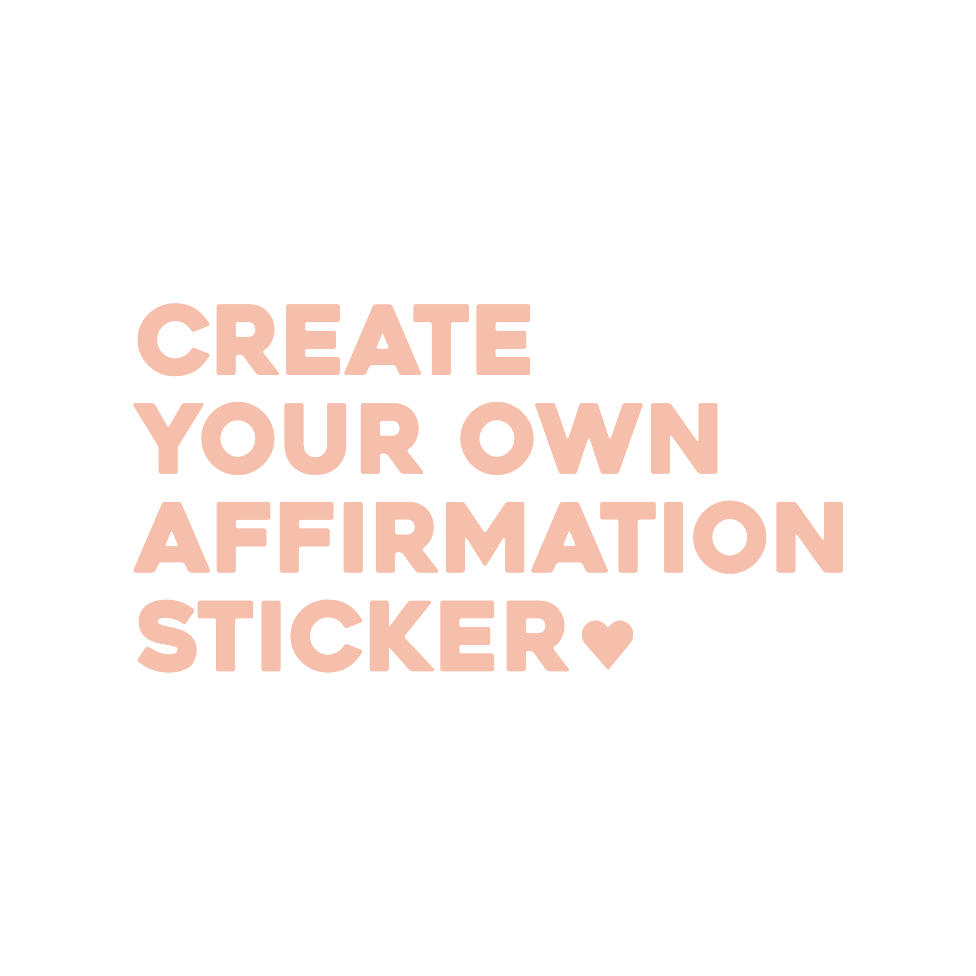 Create Your Own Affirmation Sticker