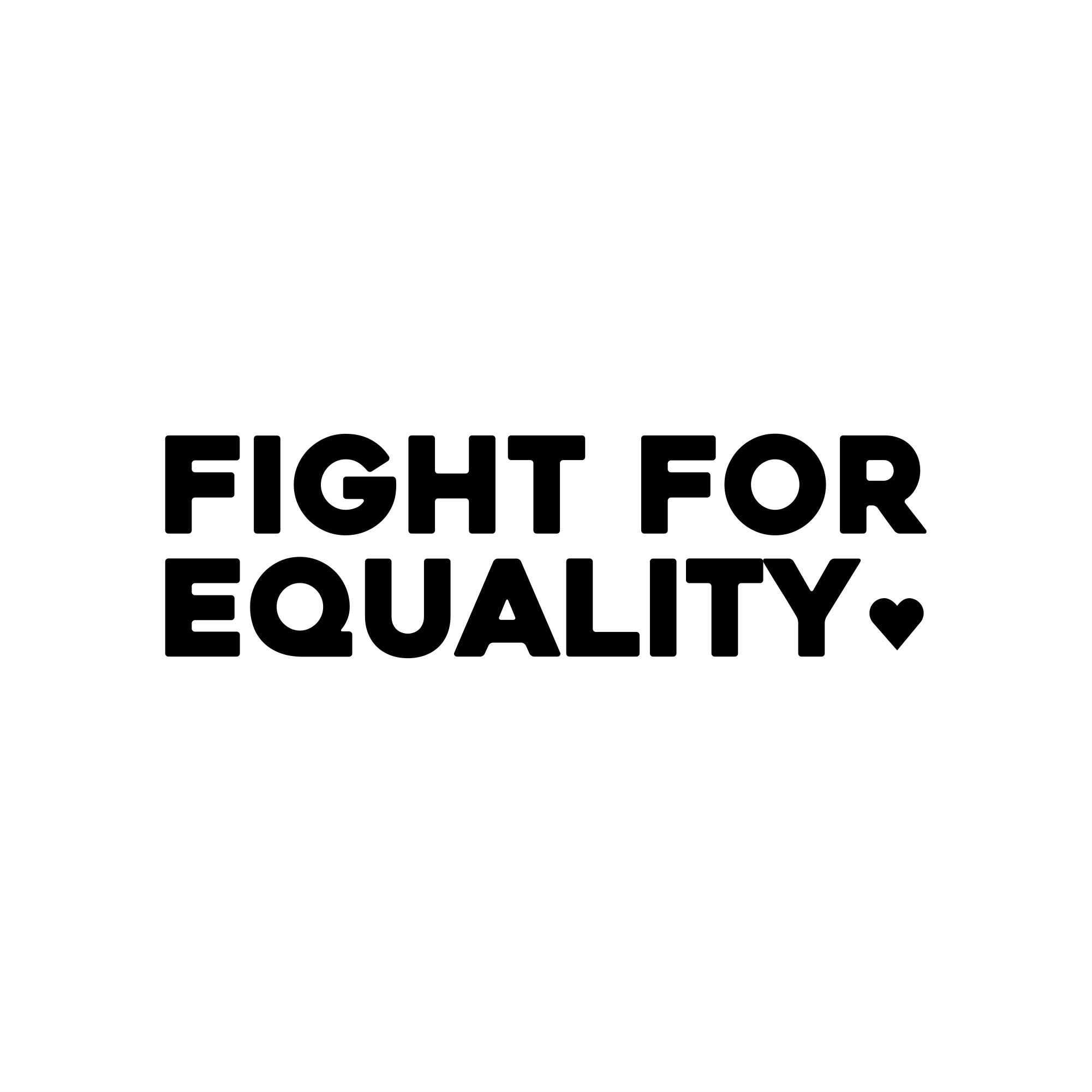 fight for equality positive affirmation sticker in White – vinyl waterproof sticker