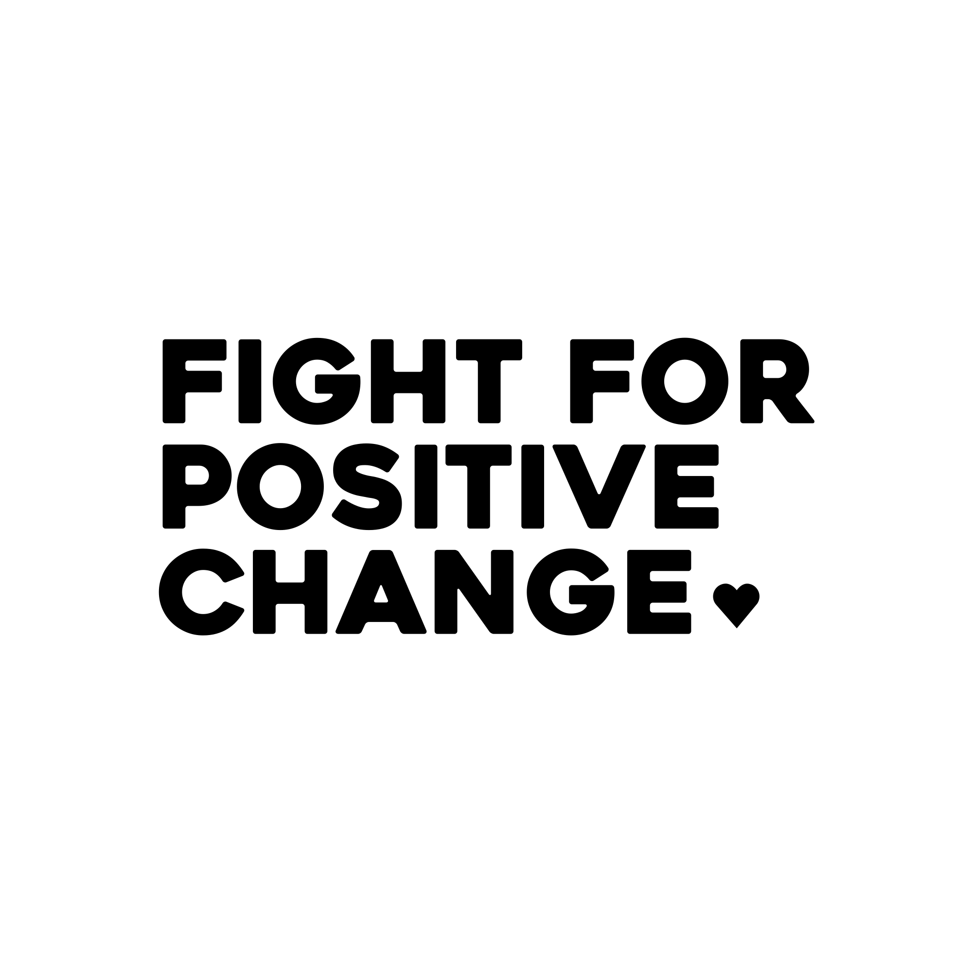 fight for positive change positive affirmation sticker in White – vinyl waterproof sticker