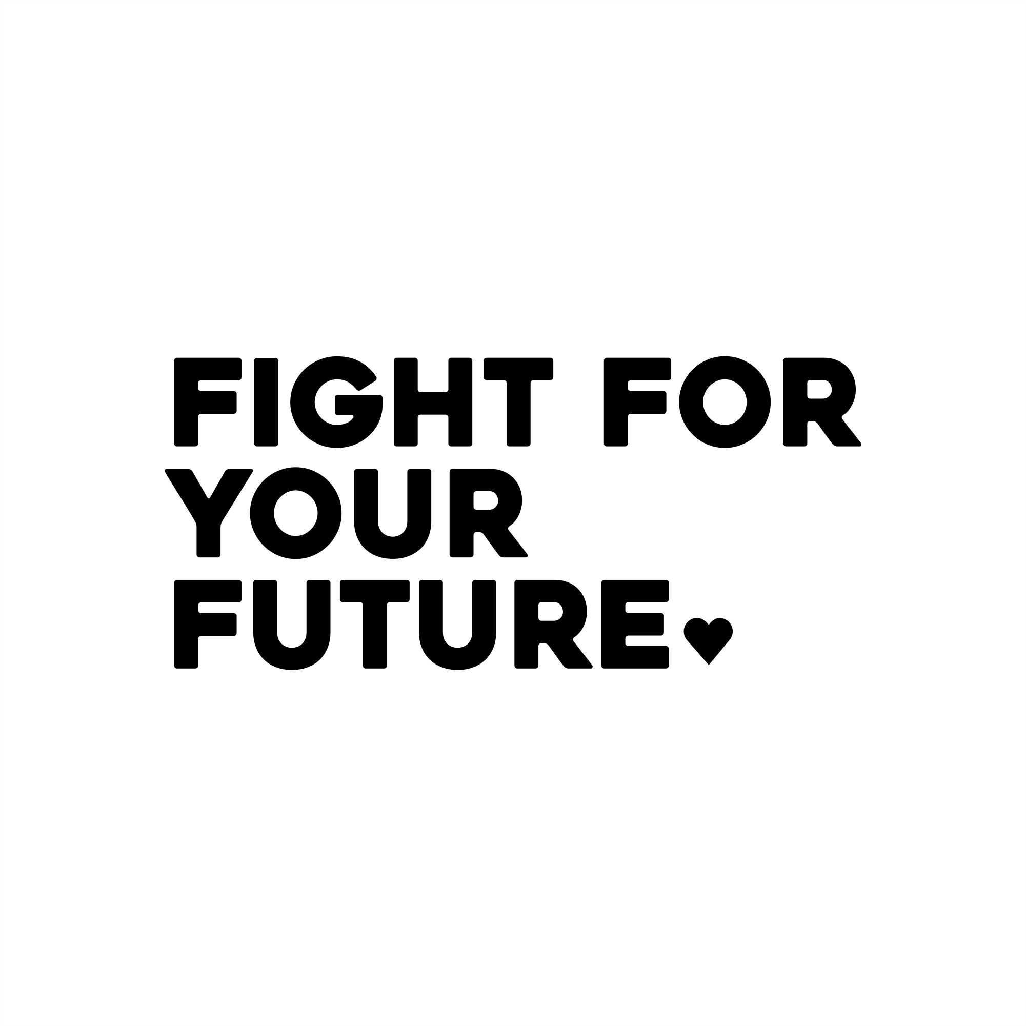 fight for your future positive affirmation sticker in White – vinyl waterproof sticker