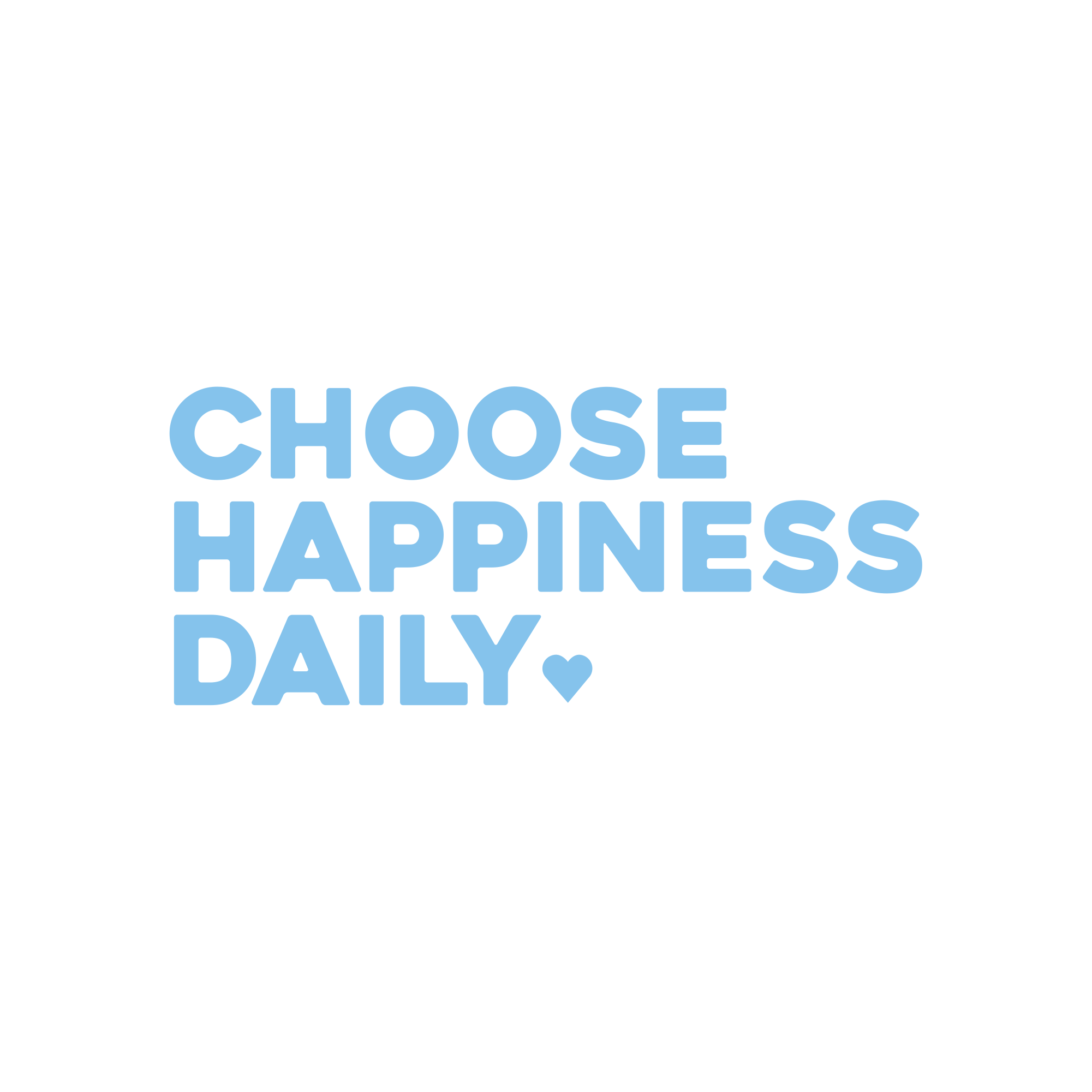 choose happiness daily positive affirmation sticker in Baby Blue – vinyl waterproof sticker