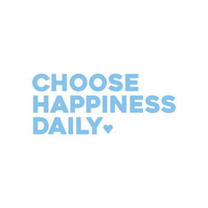 choose happiness daily positive affirmation sticker in Baby Blue – vinyl waterproof sticker
