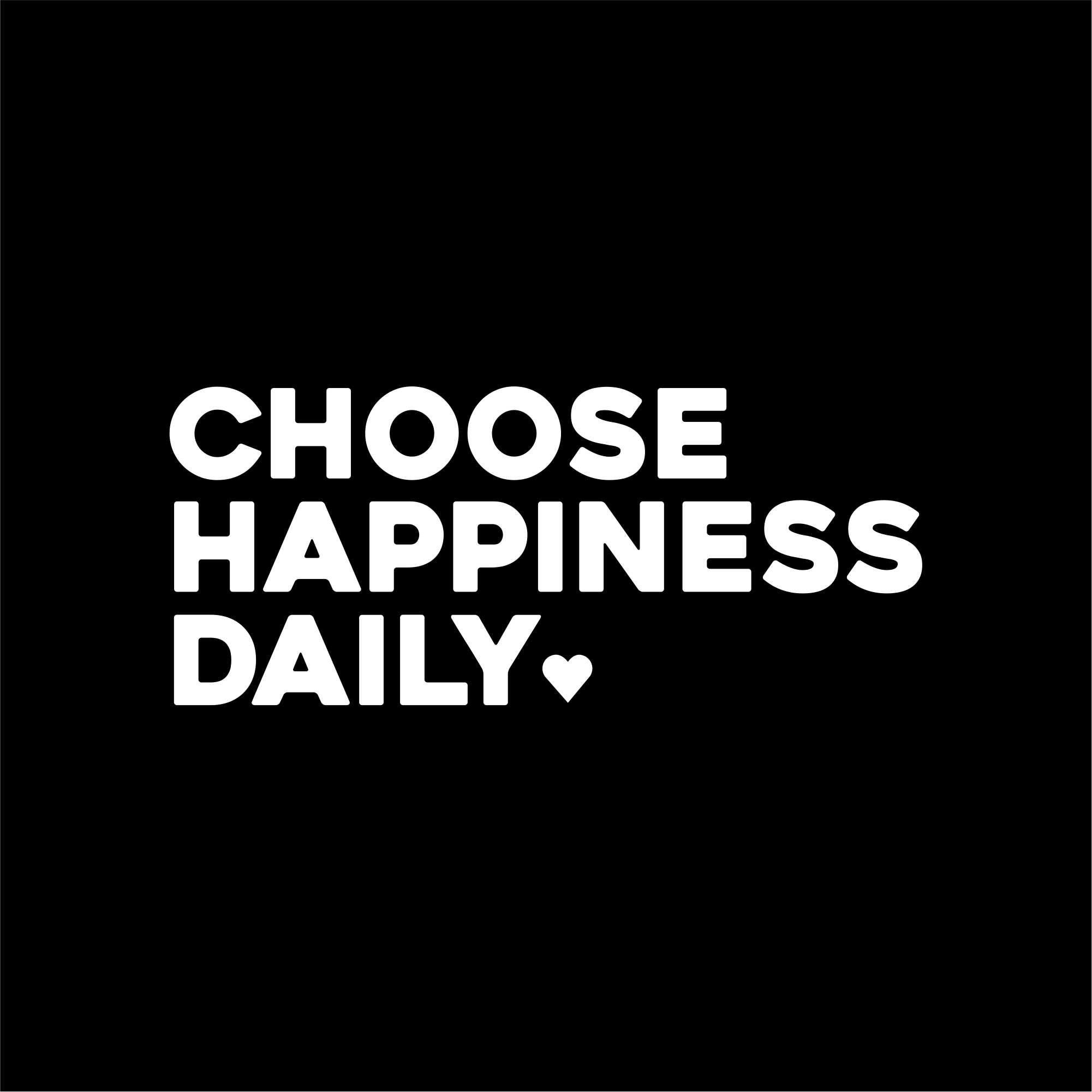 choose happiness daily positive affirmation sticker in Black – vinyl waterproof sticker
