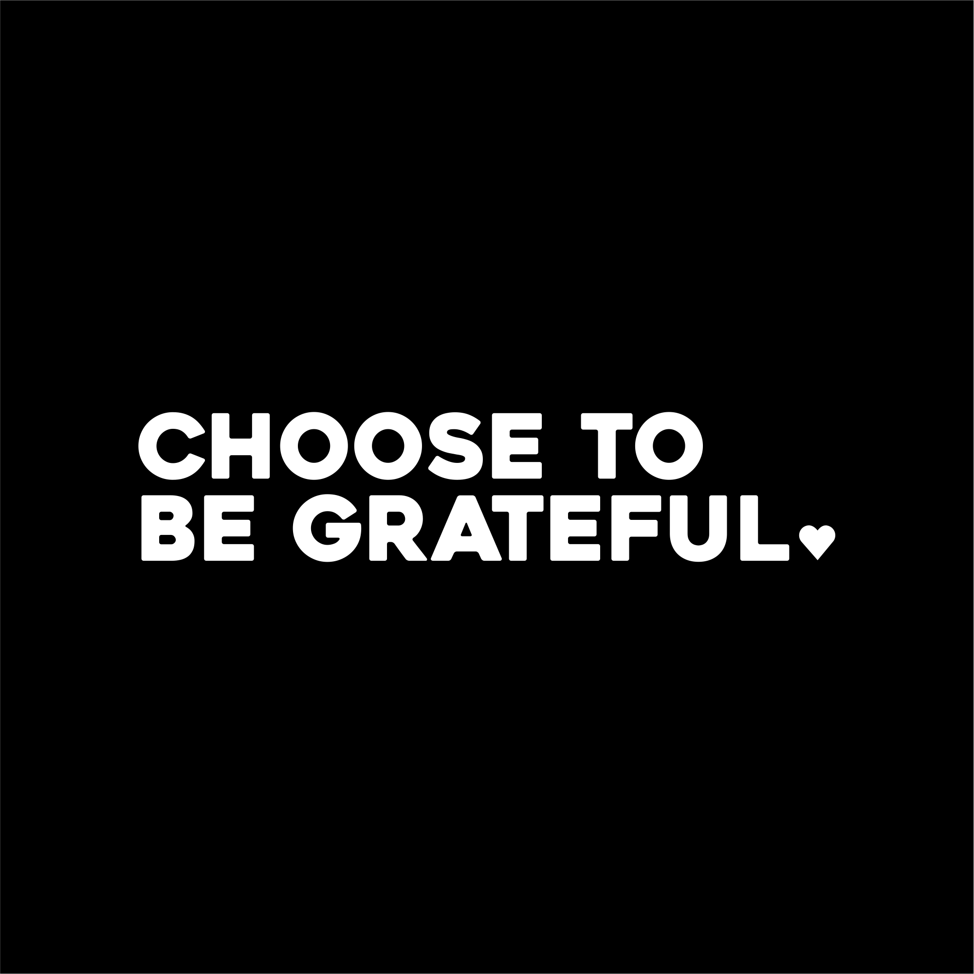 choose to be grateful positive affirmation sticker in Black – vinyl waterproof sticker