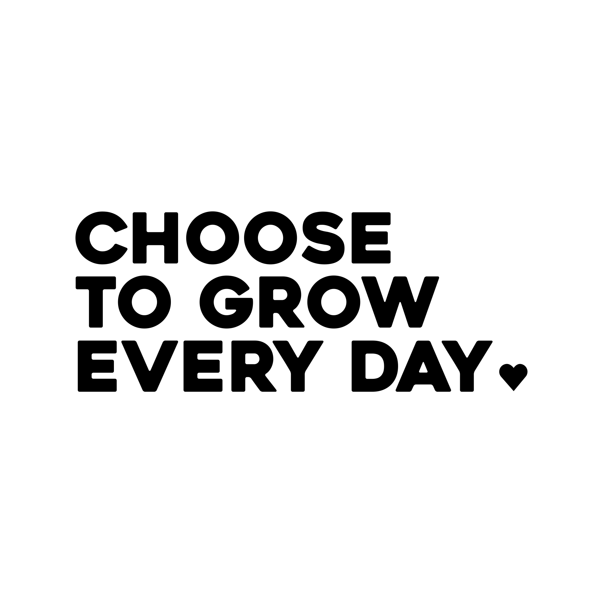 choose to grow every day positive affirmation sticker in White – vinyl waterproof sticker