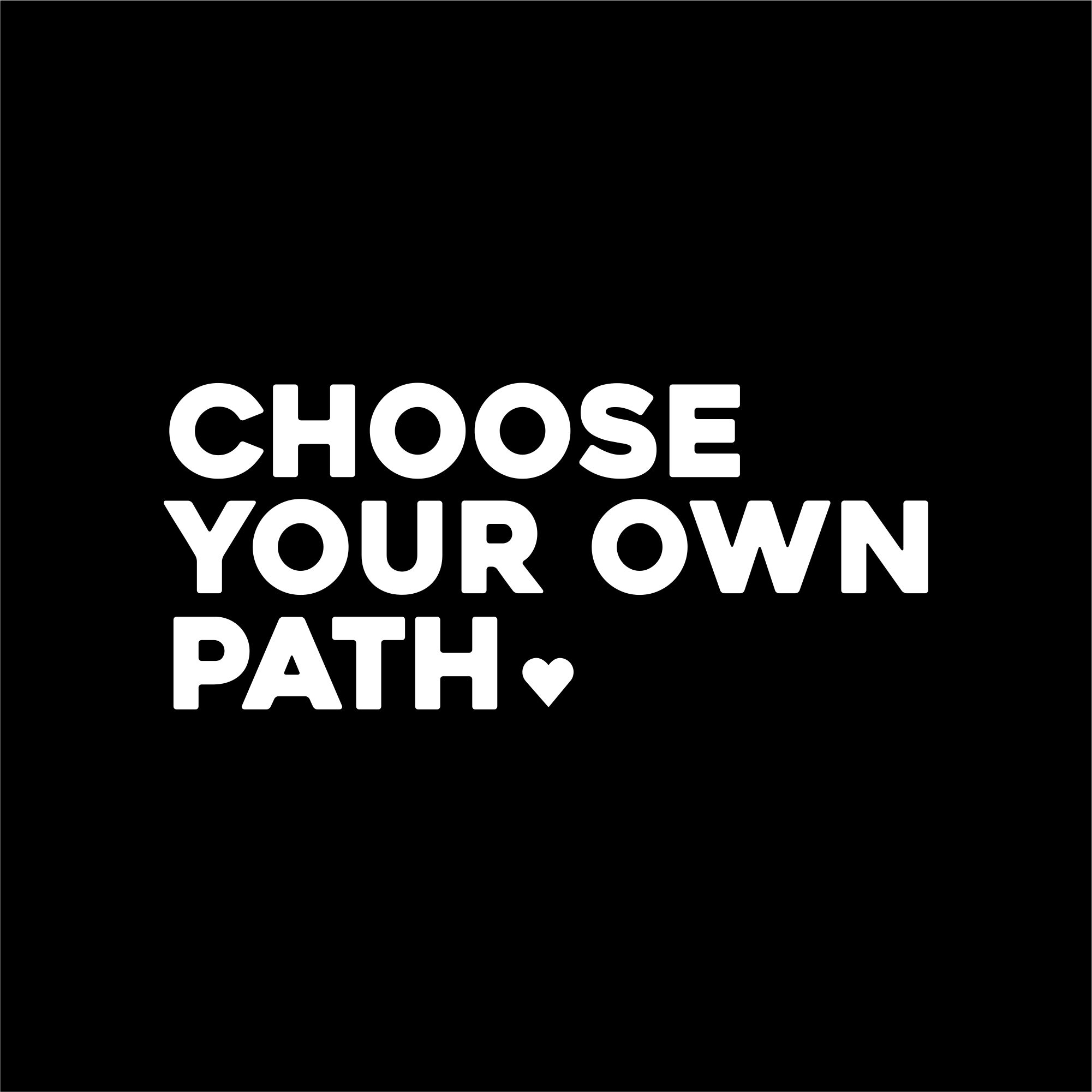 choose your own path positive affirmation sticker in White – vinyl waterproof sticker