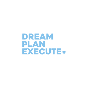 dream, plan, execute positive affirmation sticker in Baby Blue – vinyl waterproof sticker