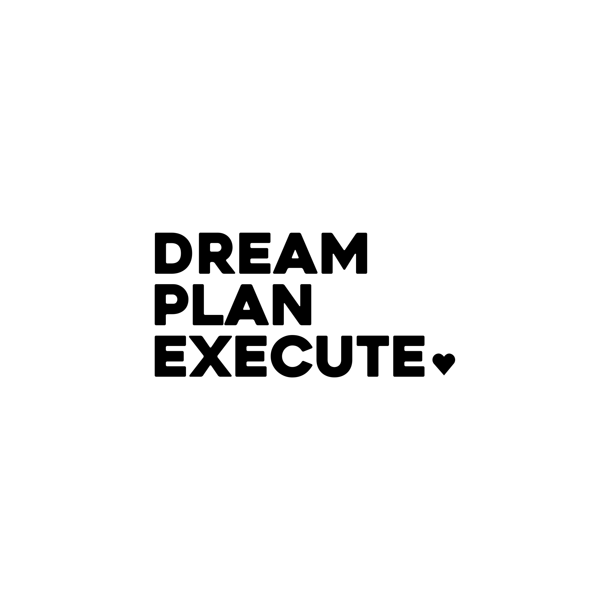 dream, plan, execute positive affirmation sticker in White – vinyl waterproof sticker