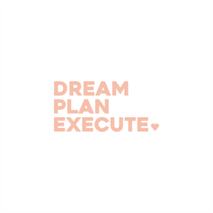 dream, plan, execute positive affirmation sticker in Peach Blossom – vinyl waterproof sticker
