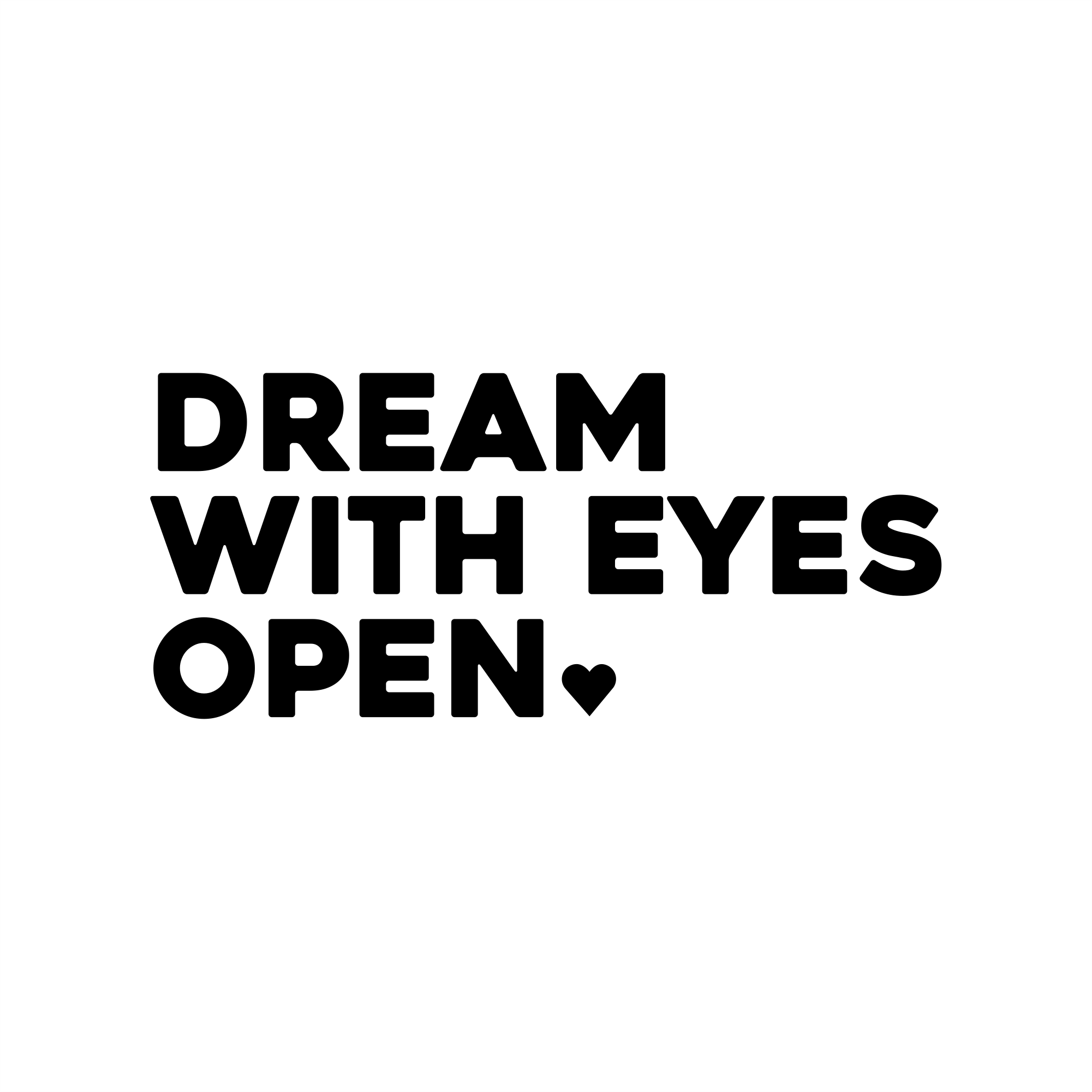 dream with eyes open positive affirmation sticker in White – vinyl waterproof sticker