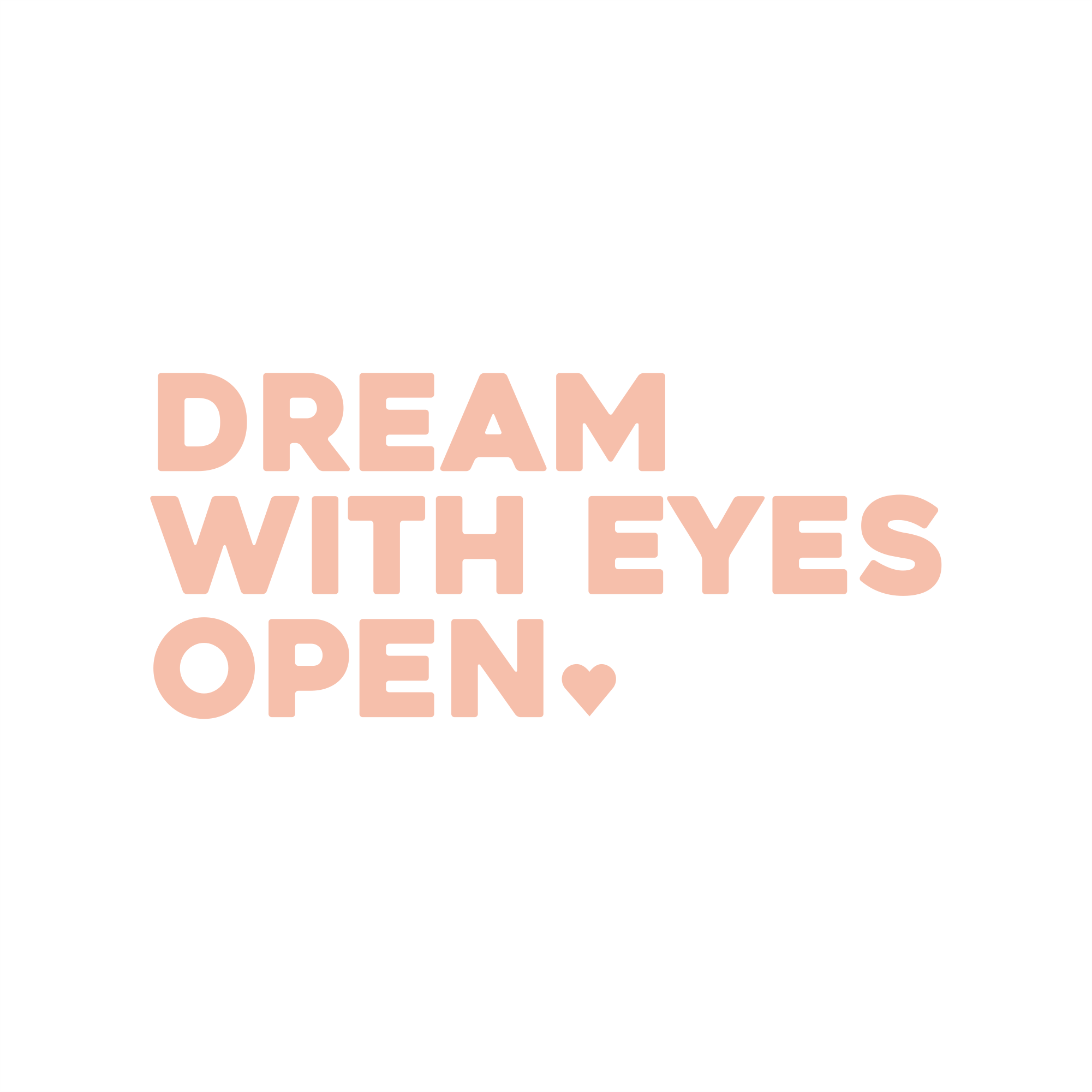dream with eyes open positive affirmation sticker in Peach Blossom – vinyl waterproof sticker
