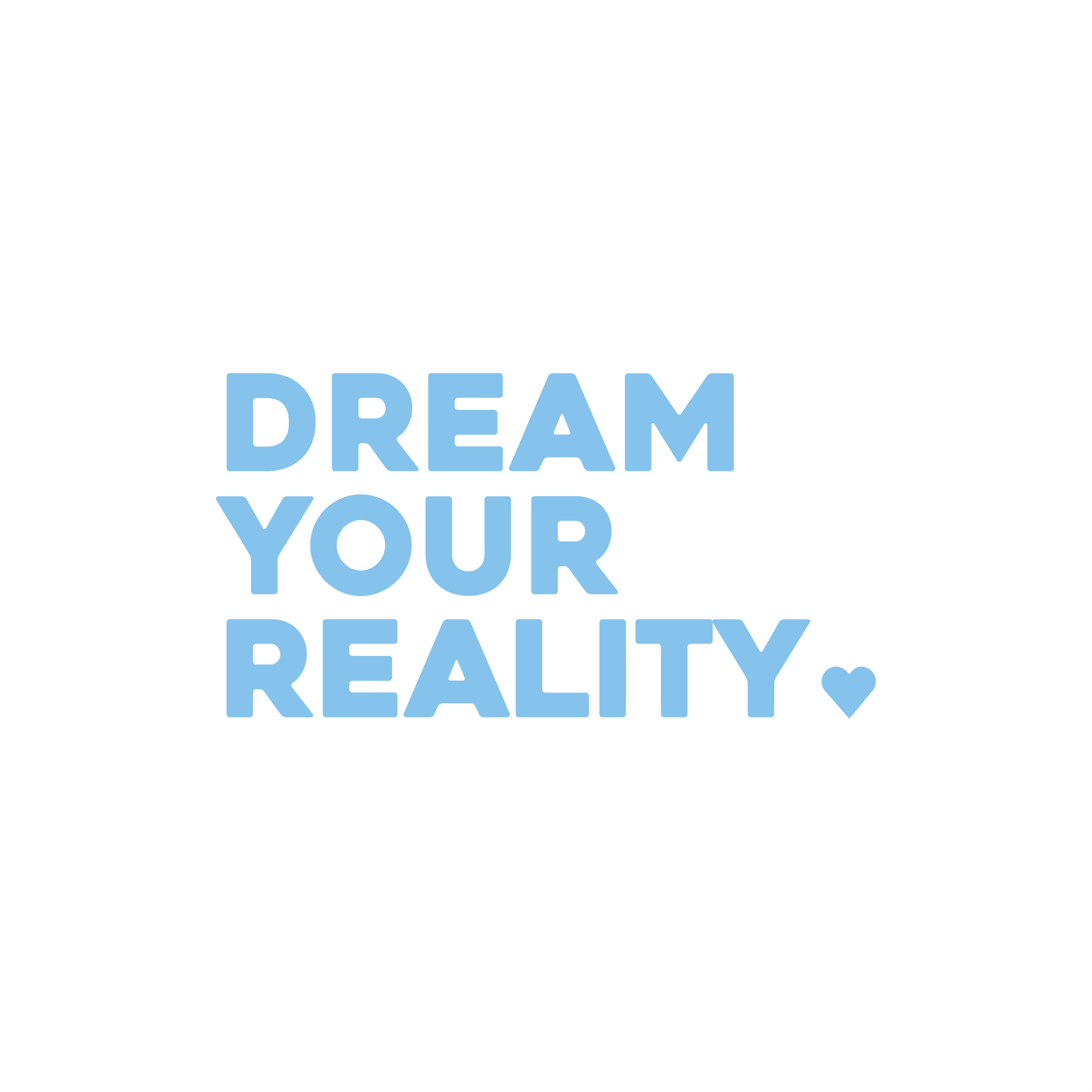 dream your reality positive affirmation sticker in Baby Blue – vinyl waterproof sticker