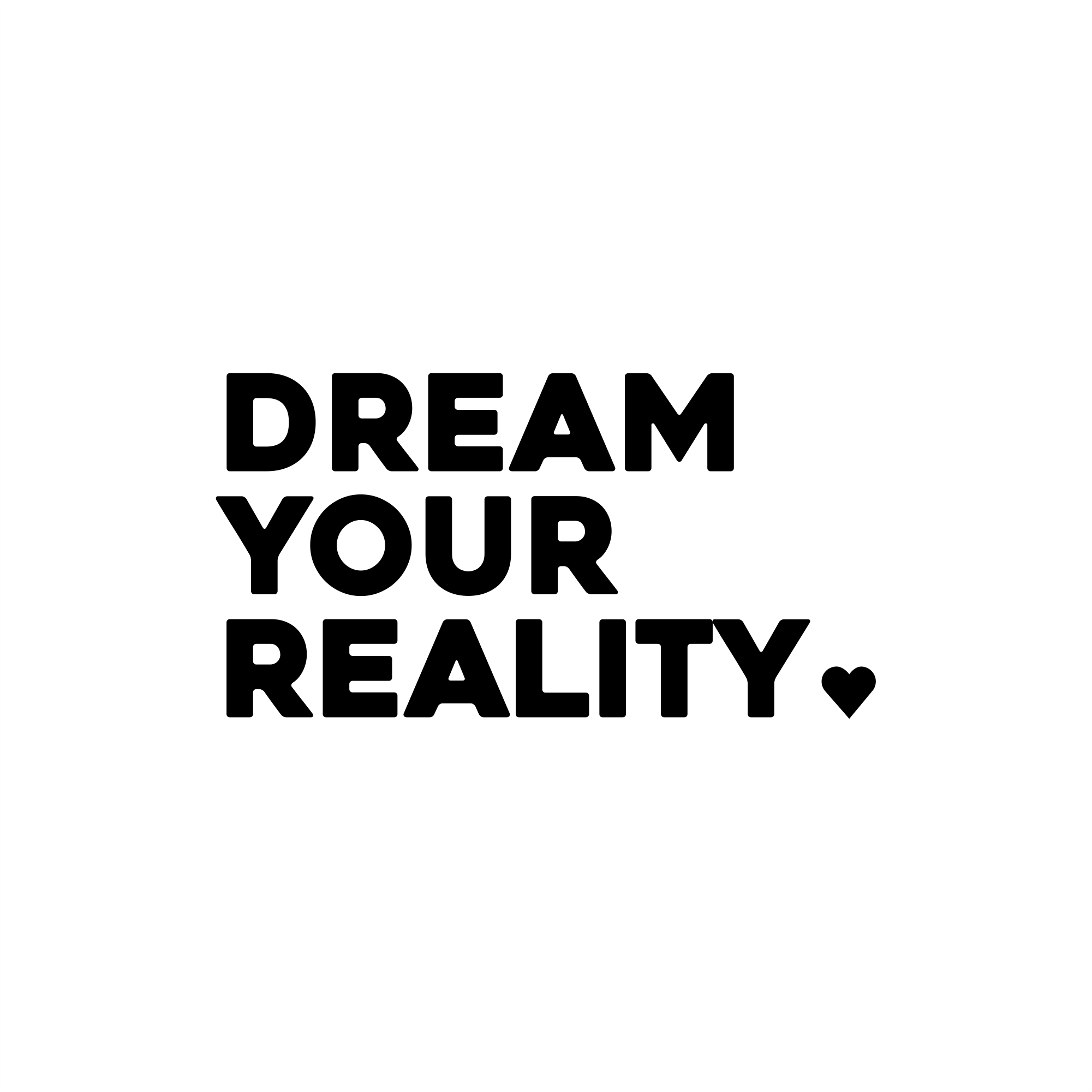 dream your reality positive affirmation sticker in White – vinyl waterproof sticker