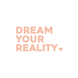 dream your reality positive affirmation sticker in Peach Blossom – vinyl waterproof sticker