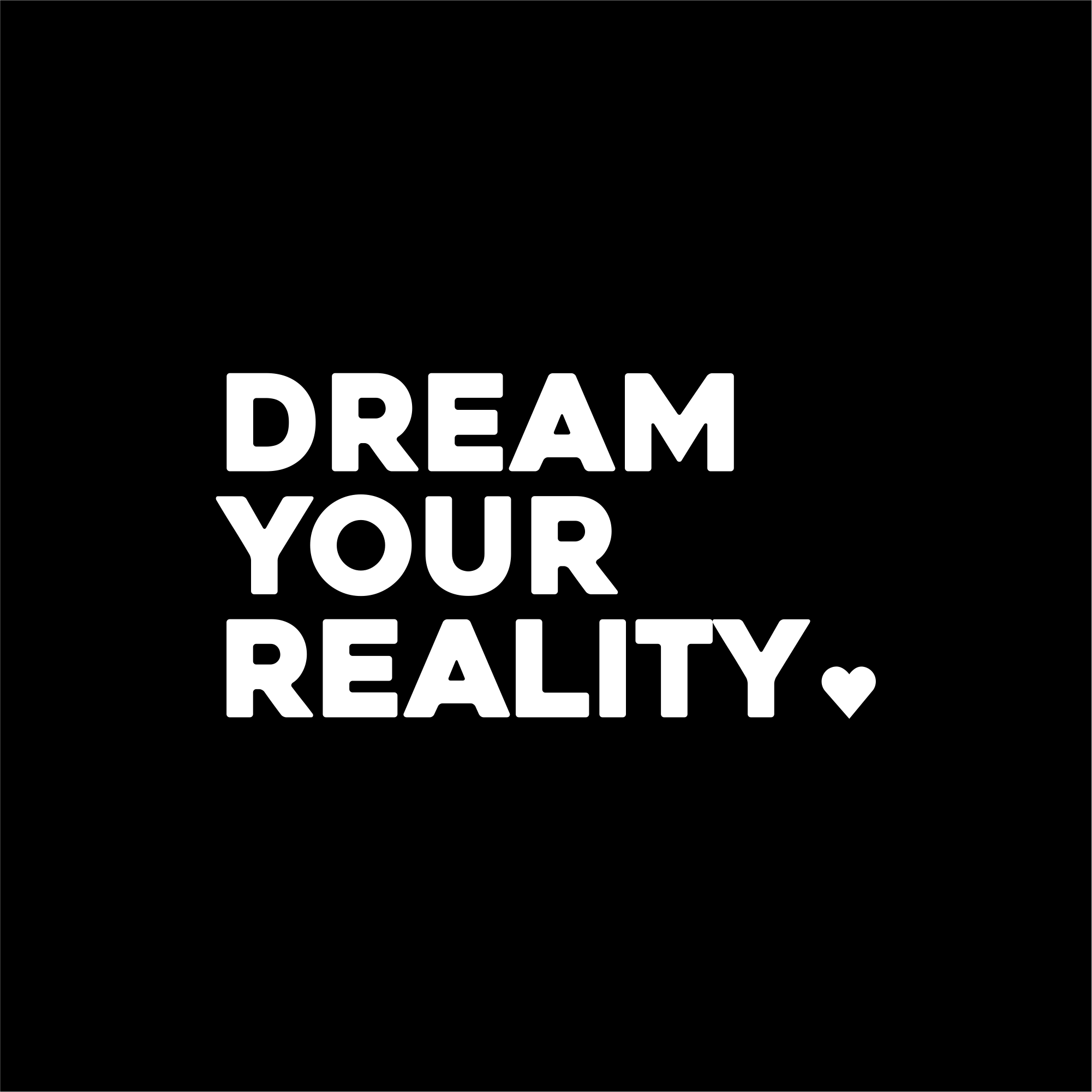 dream your reality positive affirmation sticker in Black – vinyl waterproof sticker