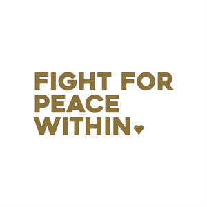 fight for peace within positive affirmation sticker in Gold – vinyl waterproof sticker