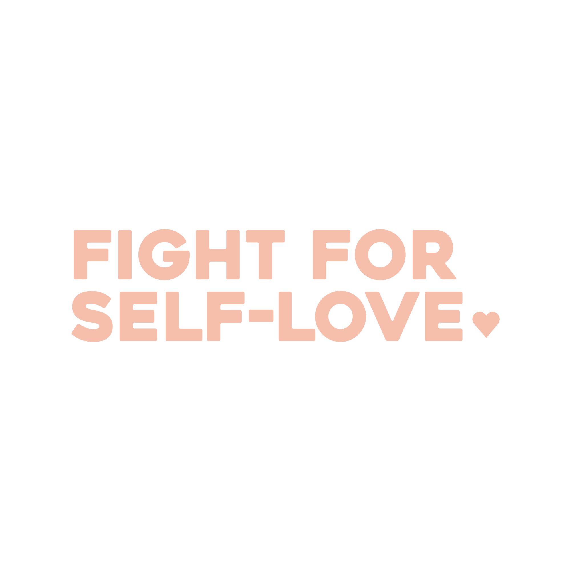 fight for self love positive affirmation sticker in Peach Blossom – vinyl waterproof sticker