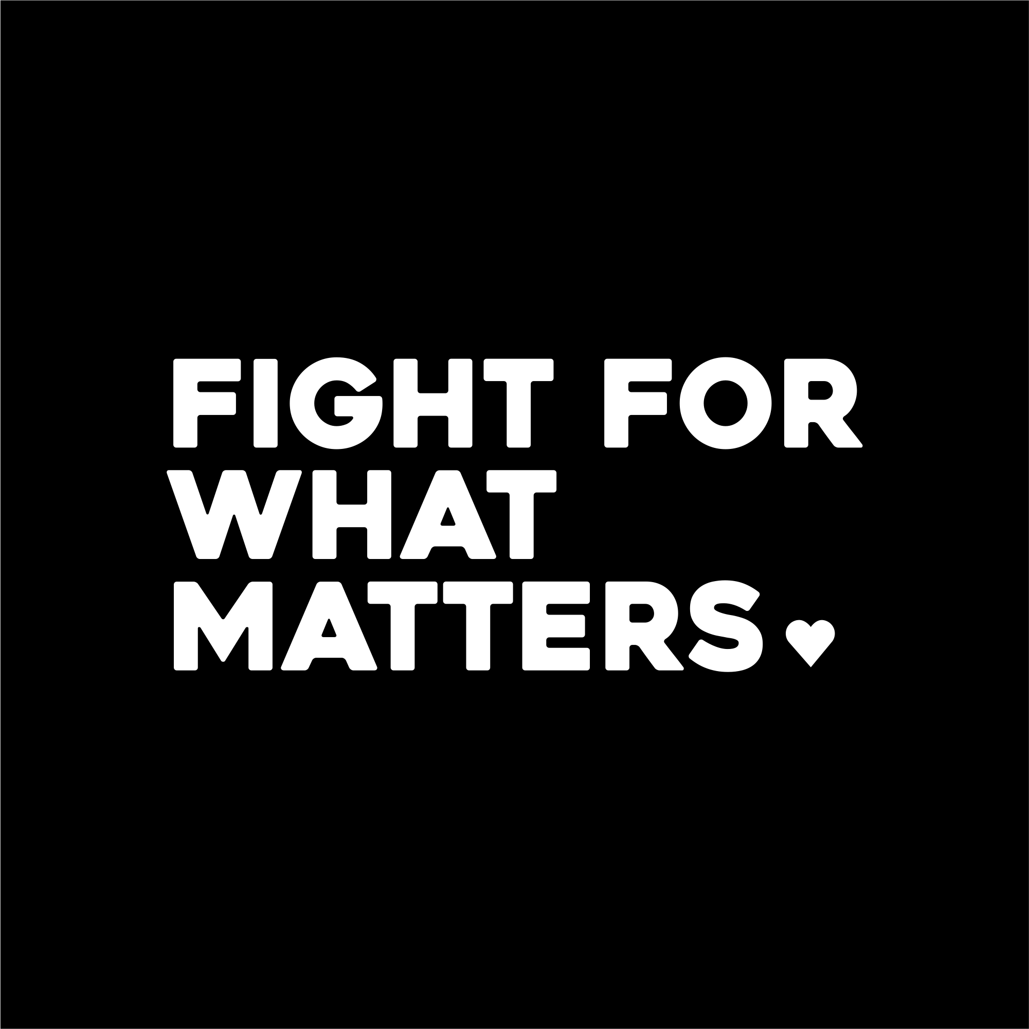 fight for what matters positive affirmation sticker in Black – vinyl waterproof sticker