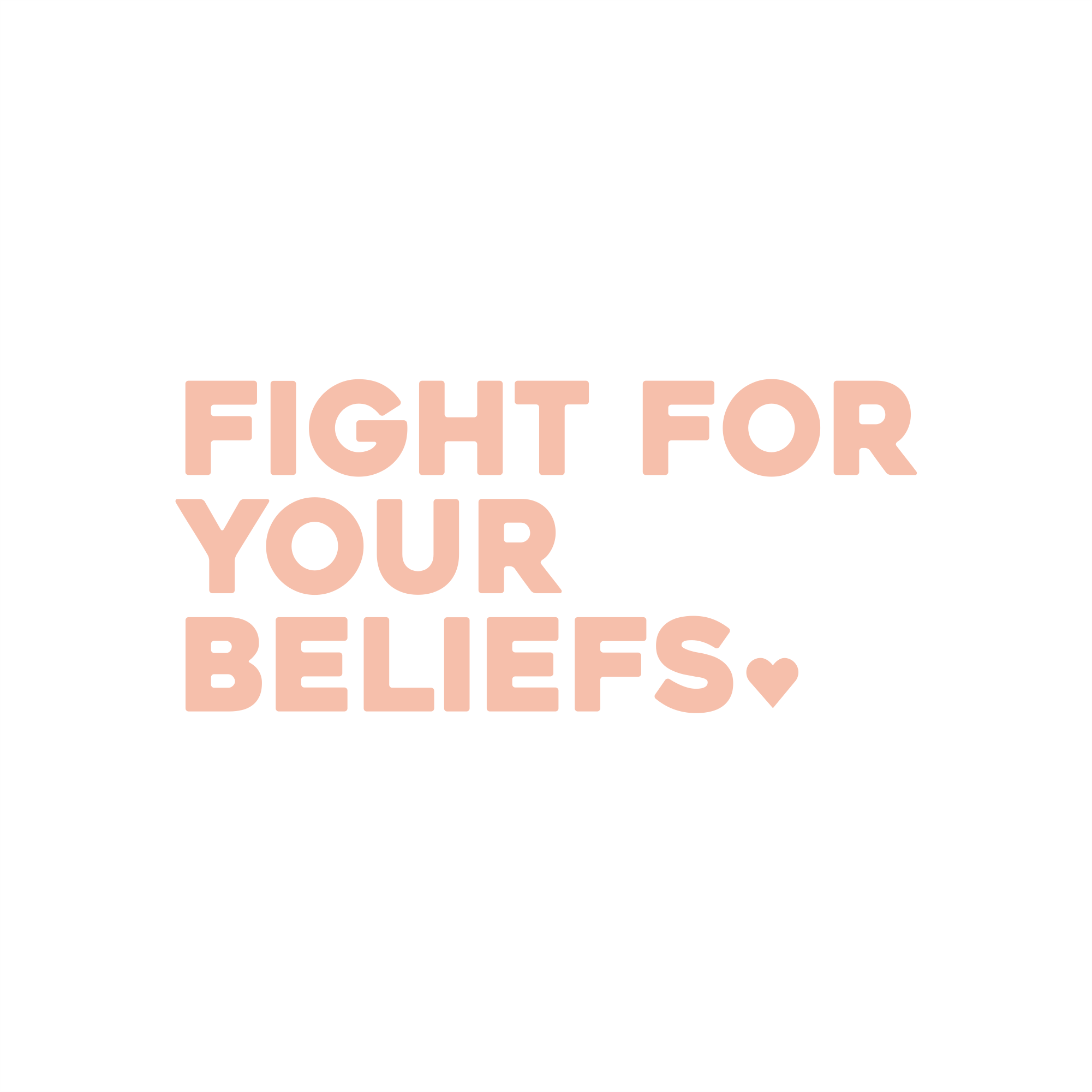 fight for your beliefs positive affirmation sticker in Peach Blossom – vinyl waterproof sticker