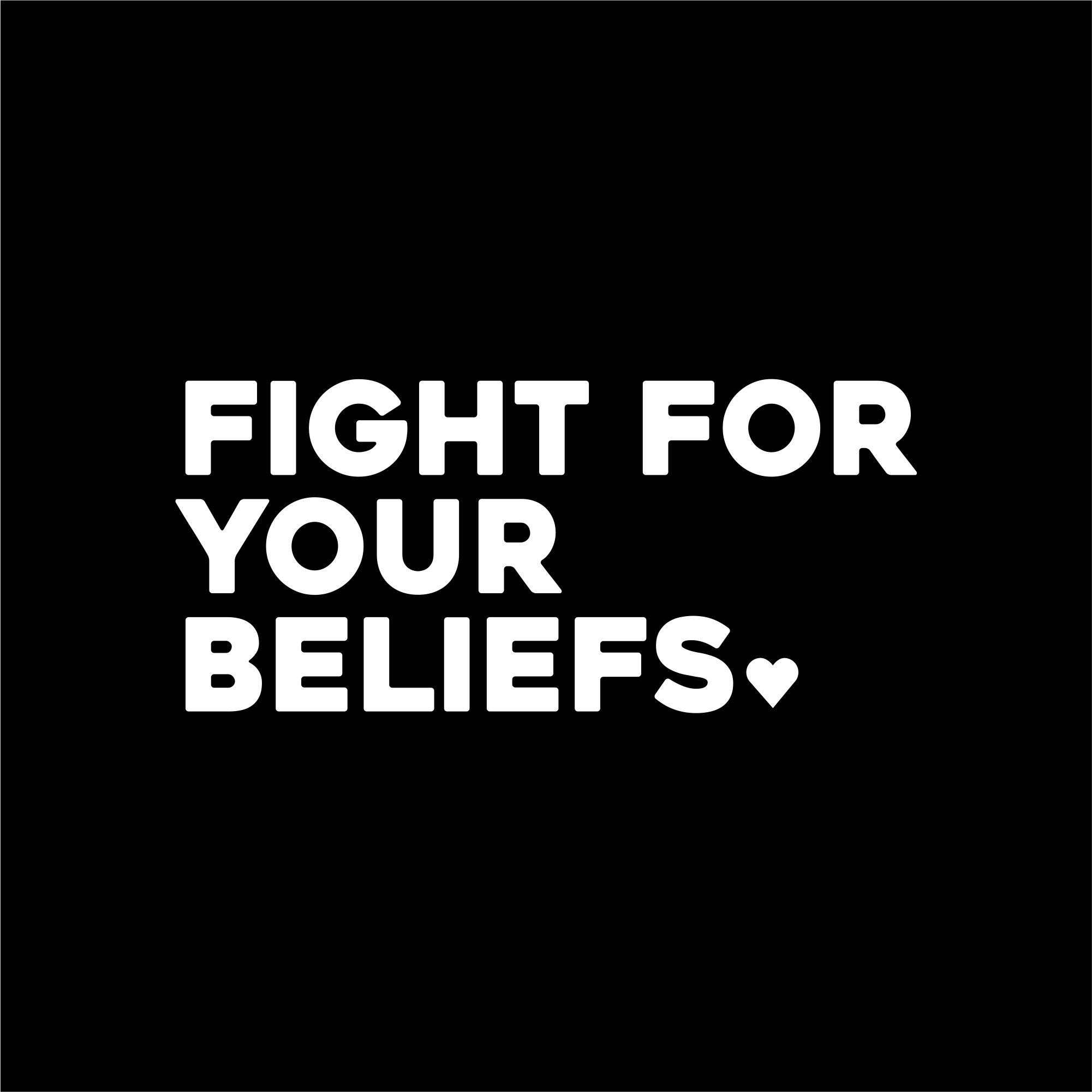 fight for your beliefs positive affirmation sticker in Black – vinyl waterproof sticker