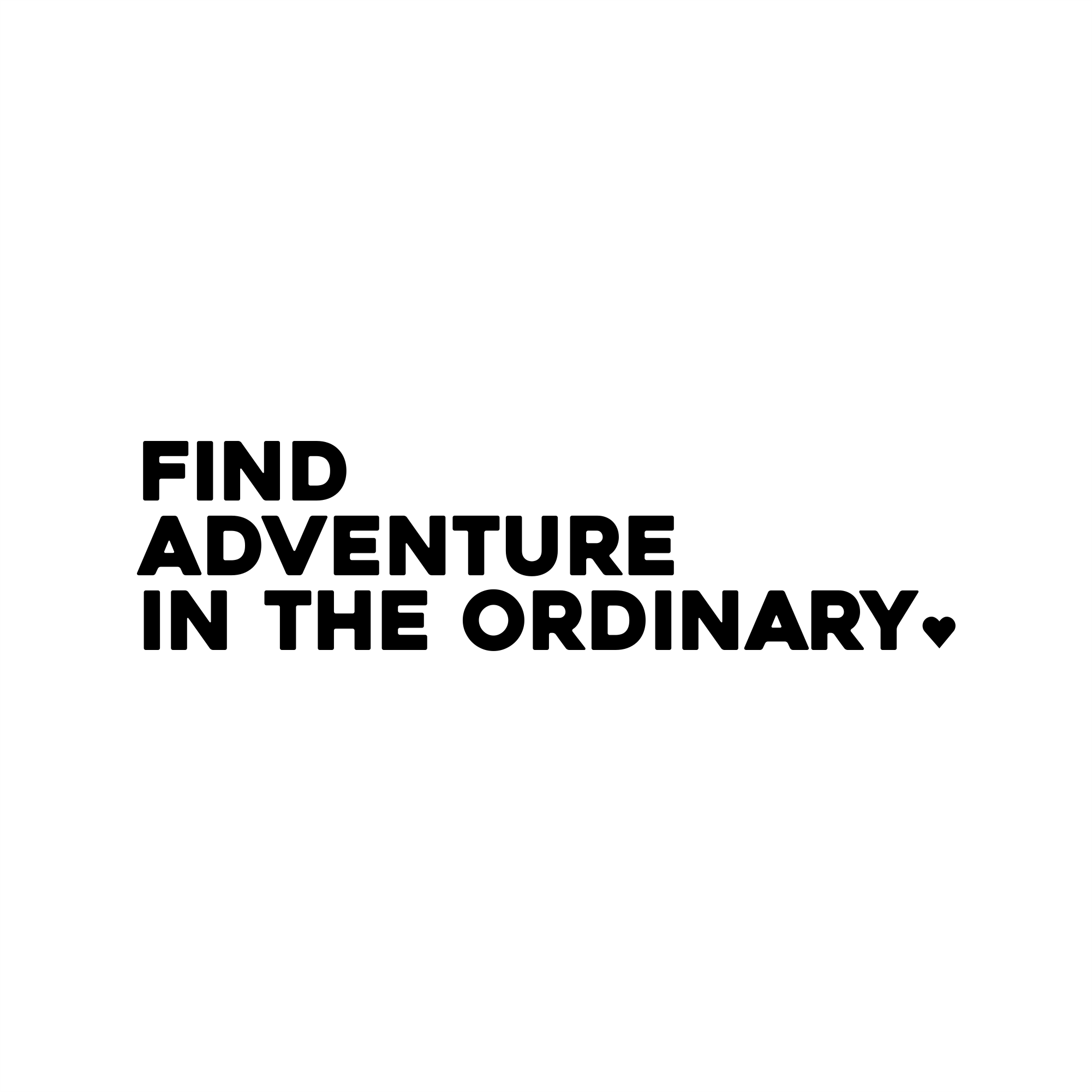 find adventure in the ordinary positive affirmation sticker in White – vinyl waterproof sticker