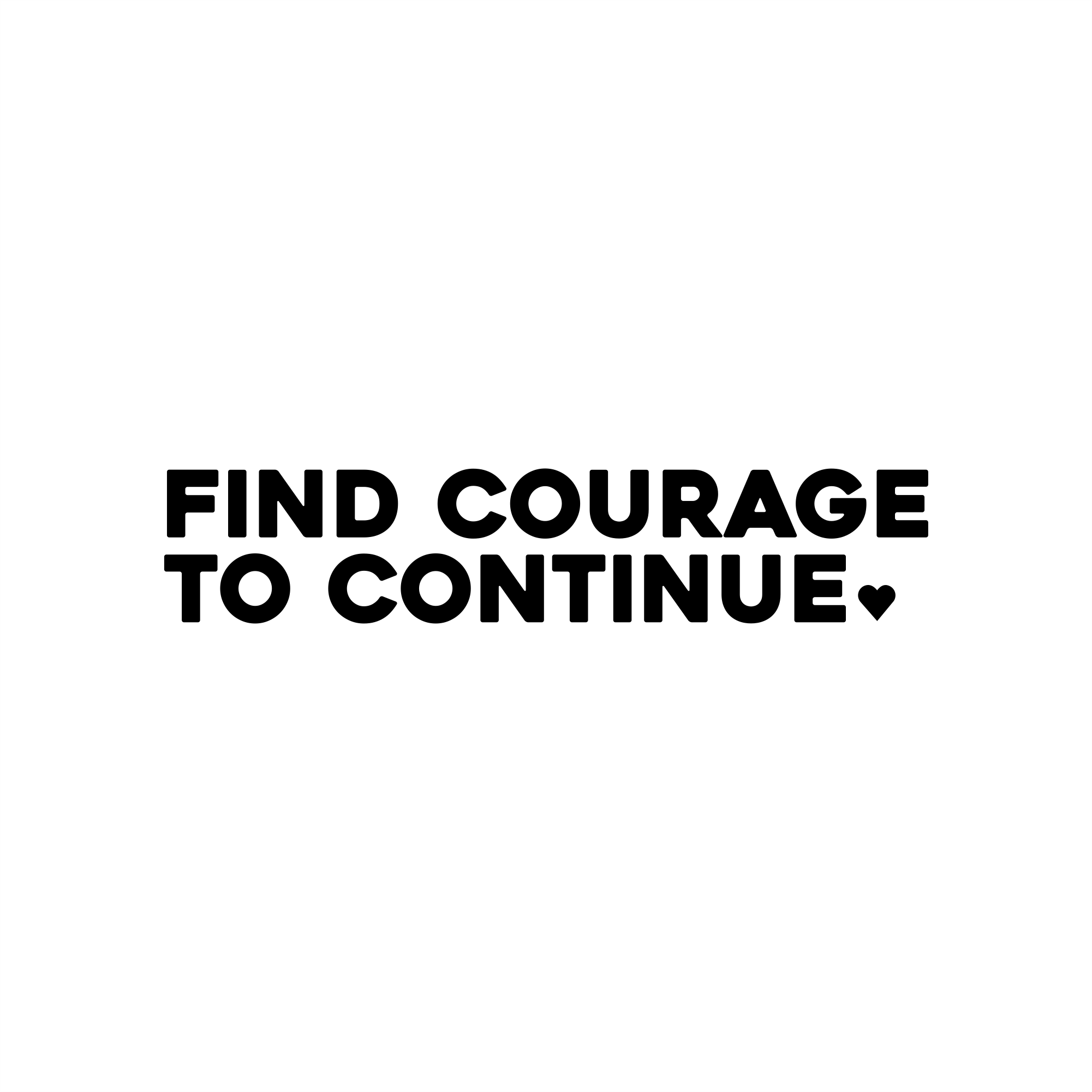 find courage to continue positive affirmation sticker in White – vinyl waterproof sticker