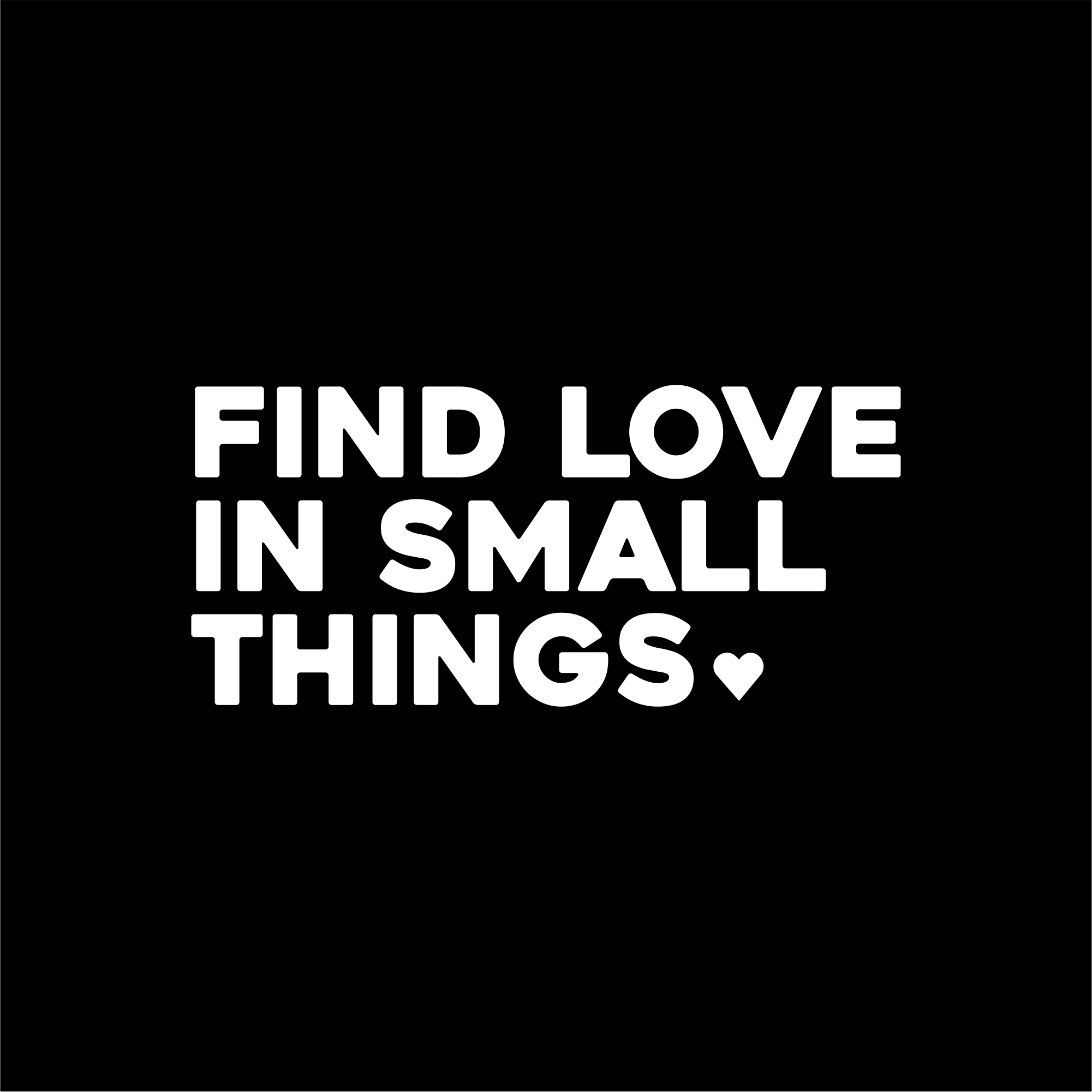 find love in small things positive affirmation sticker in White – vinyl waterproof sticker