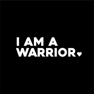 i am a warrior positive affirmation sticker in White – vinyl waterproof sticker