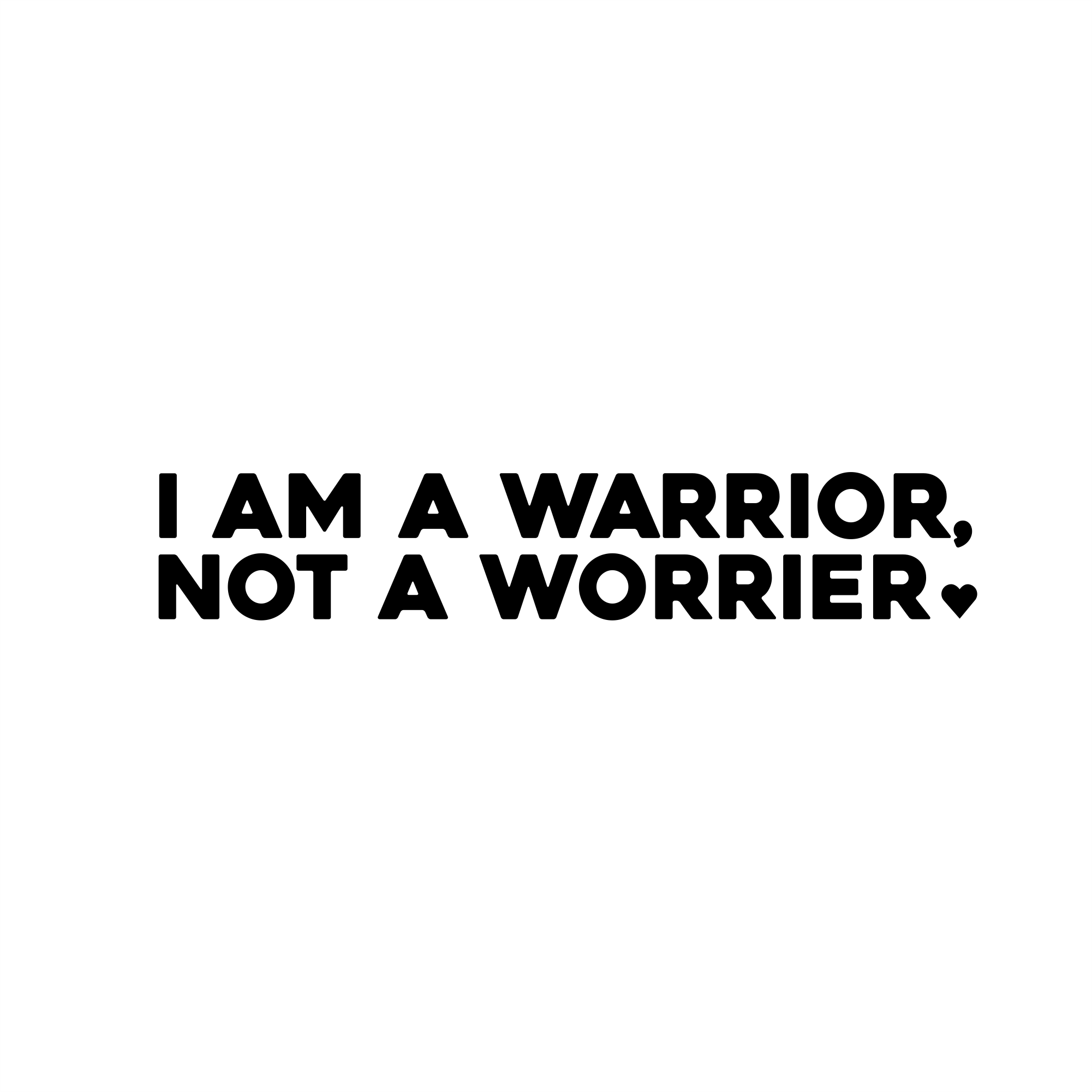 i am a warrior, not a worrier positive affirmation sticker in White – vinyl waterproof sticker
