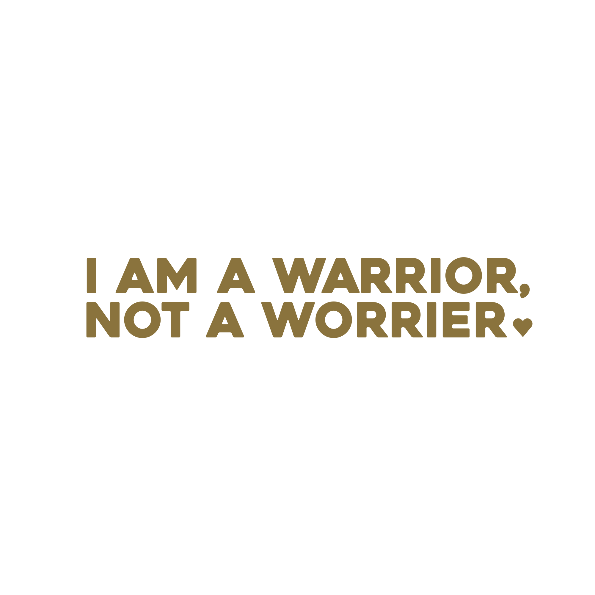 i am a warrior, not a worrier positive affirmation sticker in Gold – vinyl waterproof sticker