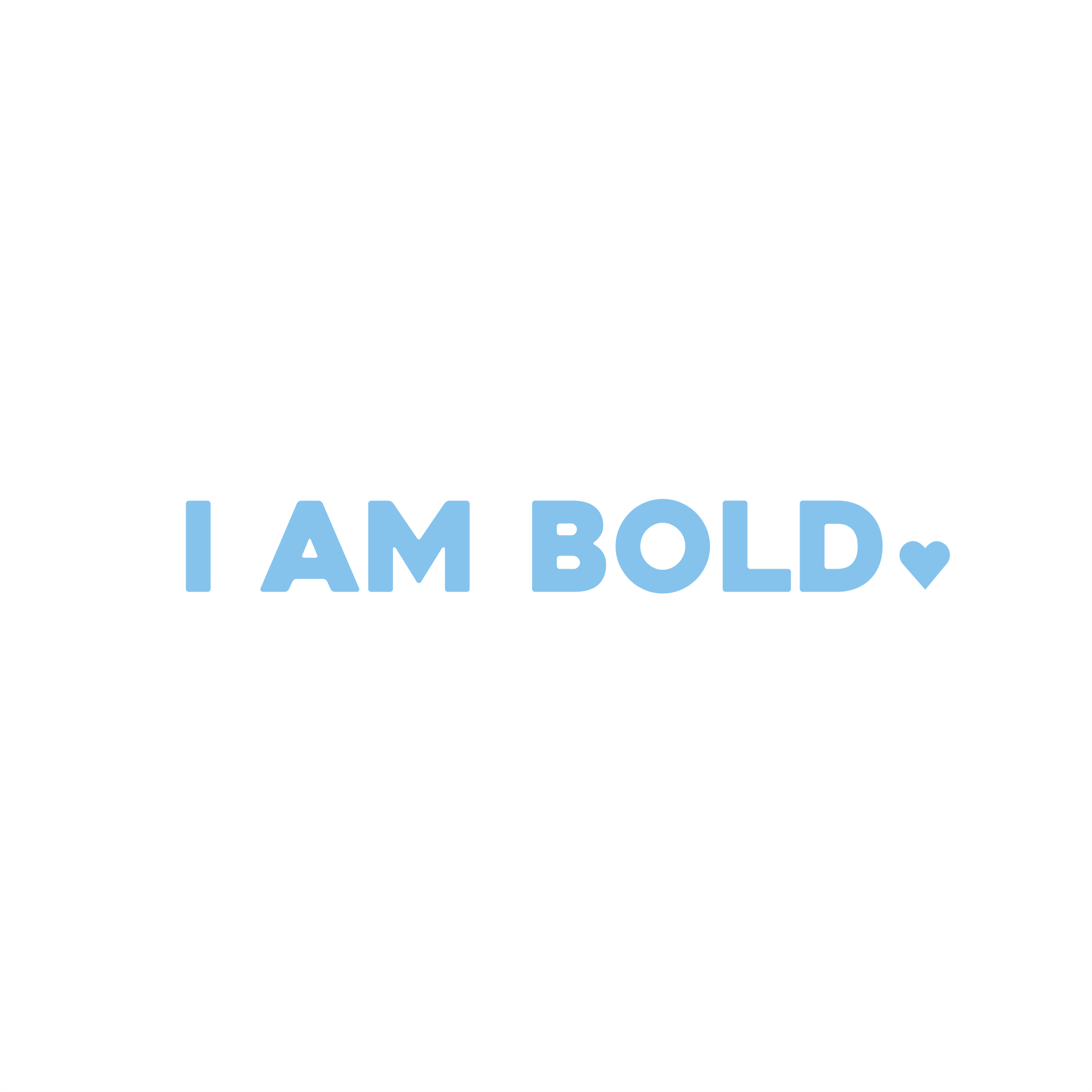 i am bold positive affirmation sticker in Baby Blue – vinyl waterproof sticker