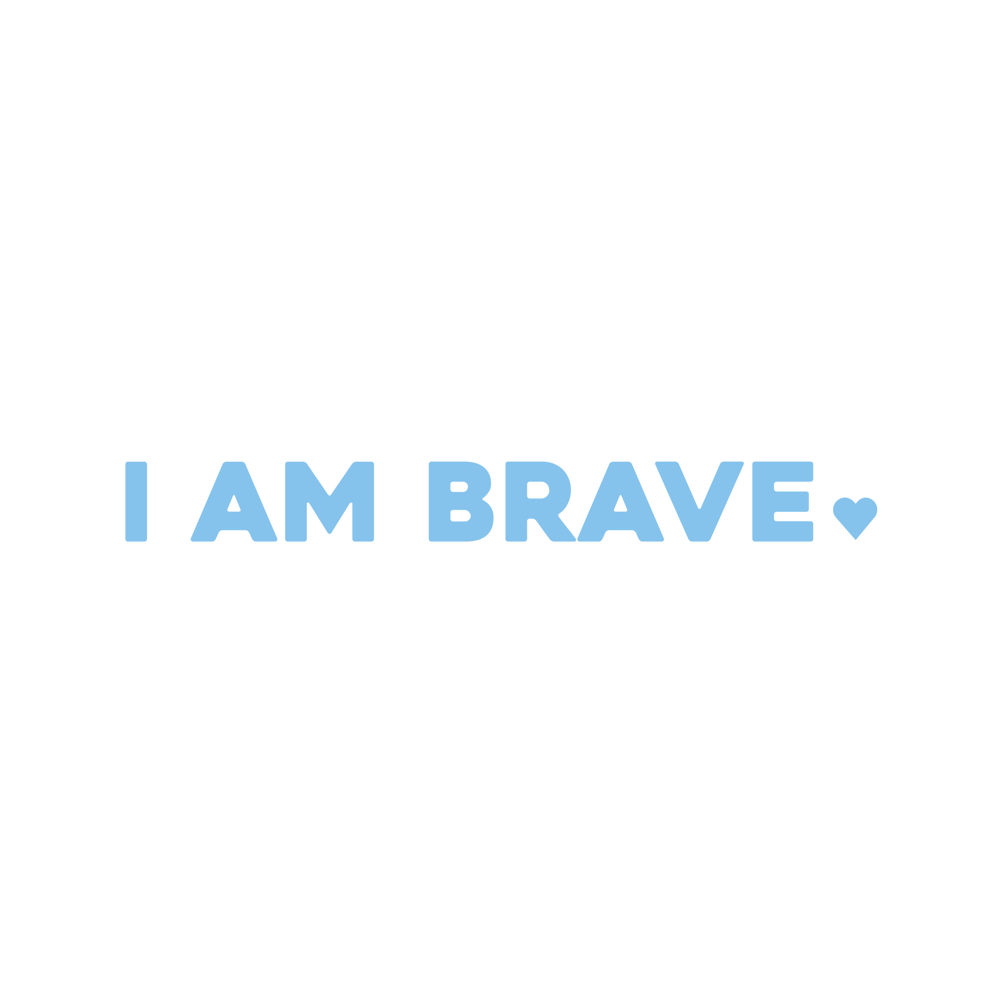 i am brave positive affirmation sticker in Baby Blue – vinyl waterproof sticker