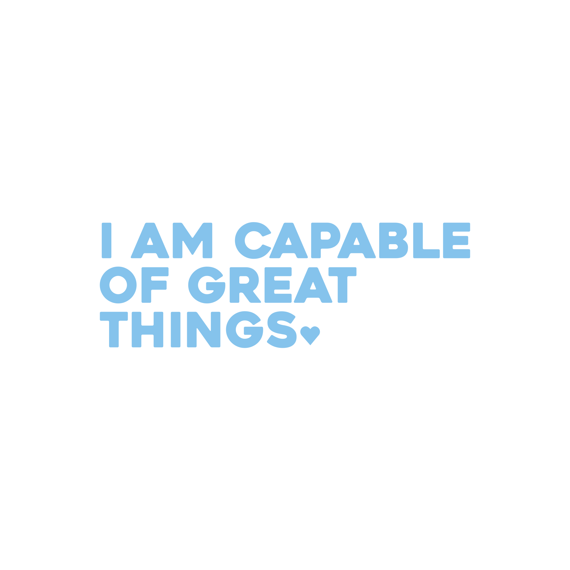 i am capable of great things positive affirmation sticker in Baby Blue – vinyl waterproof sticker