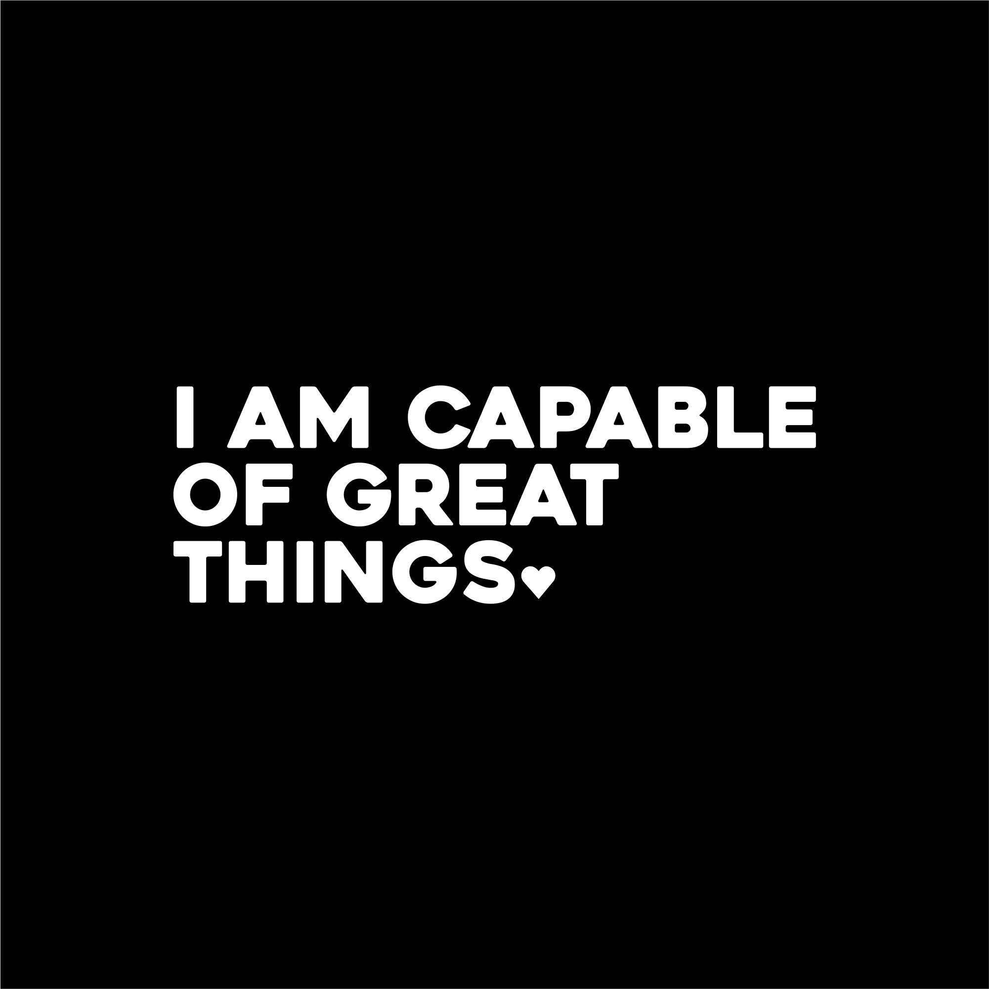 i am capable of great things positive affirmation sticker in White – vinyl waterproof sticker