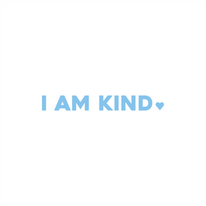 i am kind positive affirmation sticker in Baby Blue – vinyl waterproof sticker