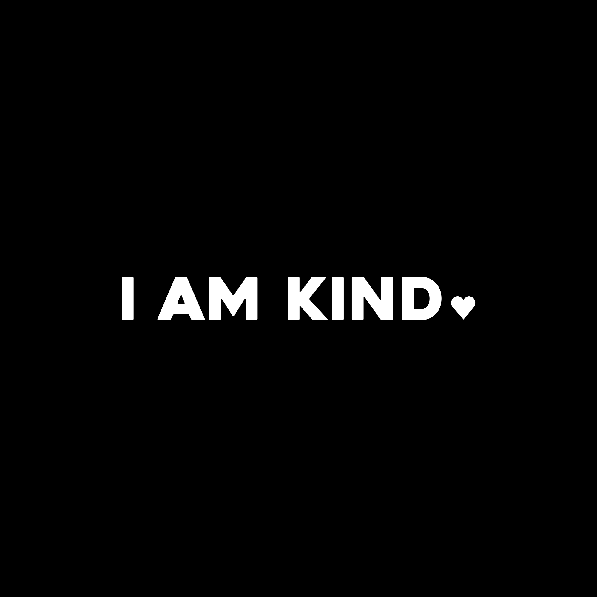i am kind positive affirmation sticker in Black – vinyl waterproof sticker