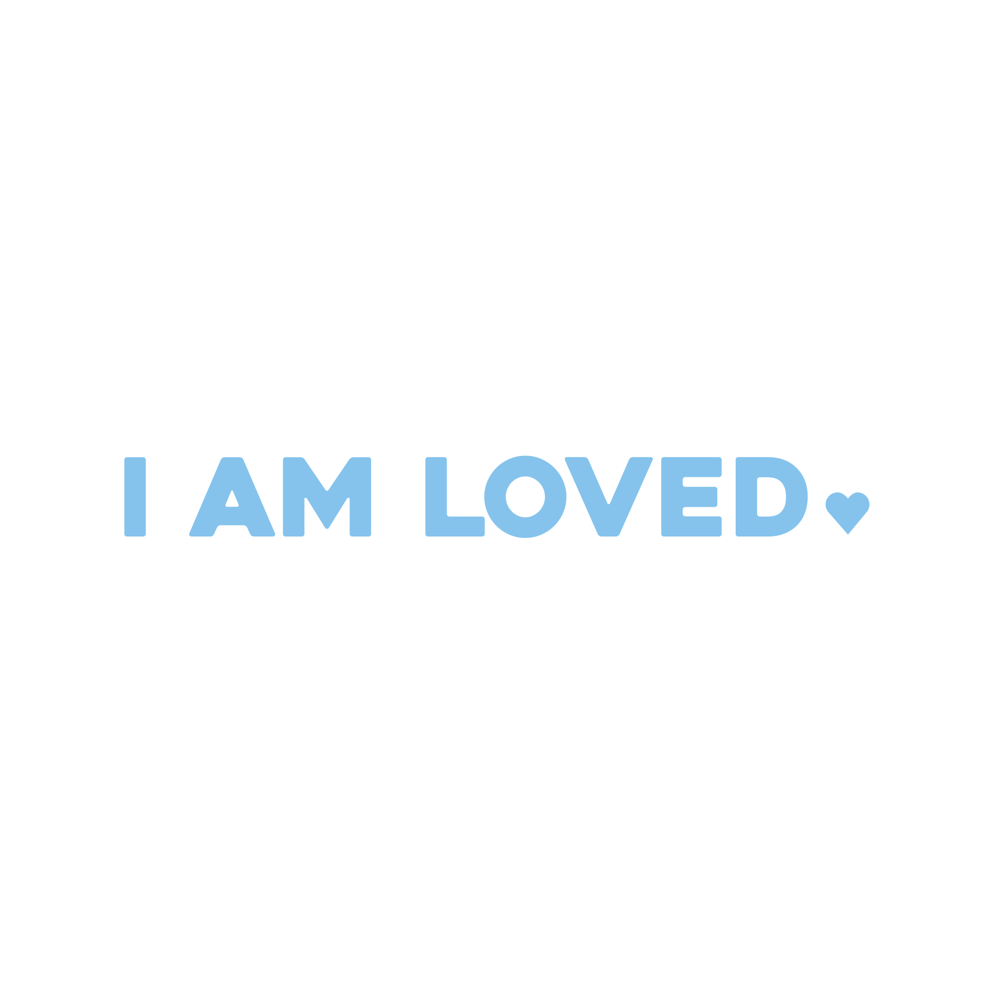 i am loved positive affirmation sticker in Baby Blue – vinyl waterproof sticker