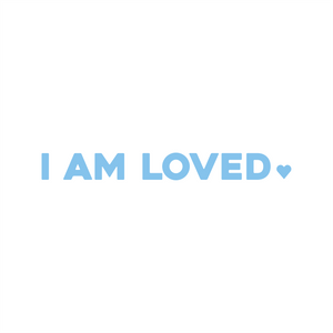 i am loved positive affirmation sticker in Baby Blue – vinyl waterproof sticker