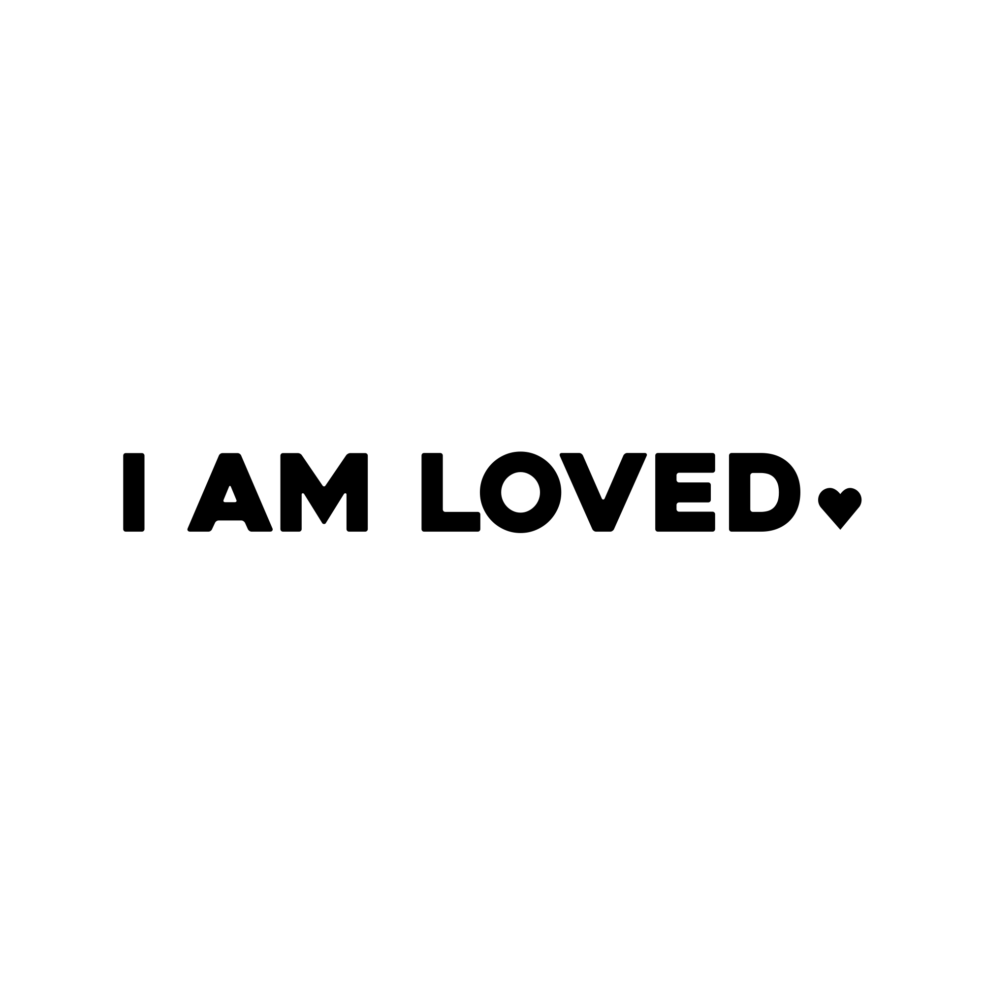 i am loved positive affirmation sticker in White – vinyl waterproof sticker