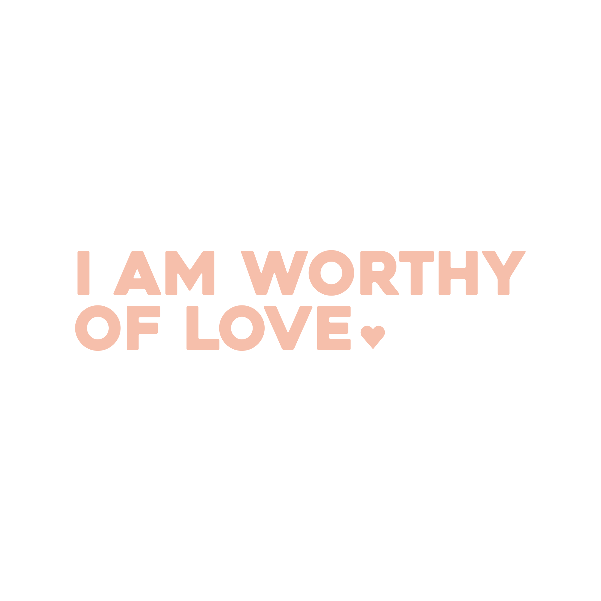 i am worthy of love positive affirmation sticker in Peach Blossom – vinyl waterproof sticker