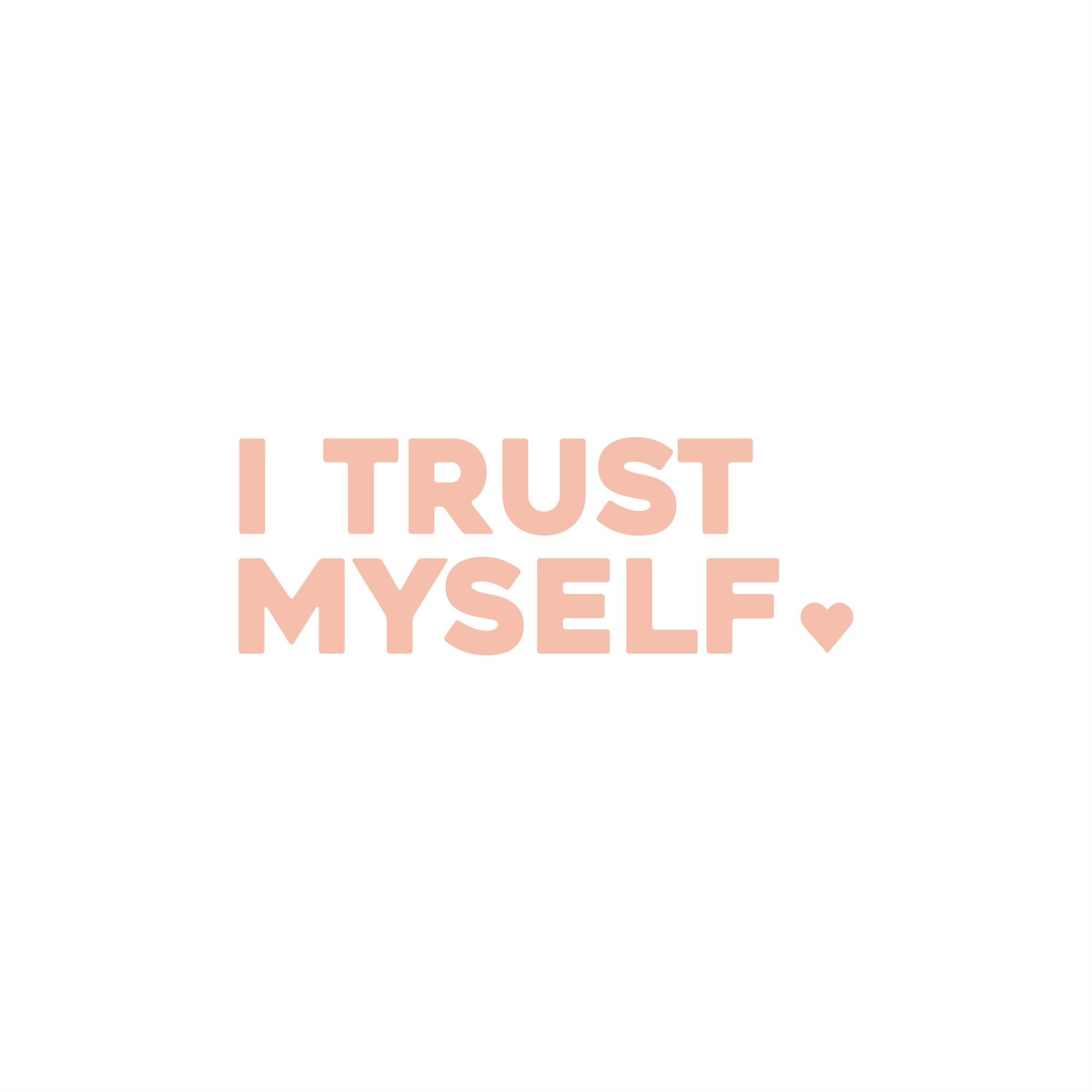 i trust myself positive affirmation sticker in Peach Blossom – vinyl waterproof sticker