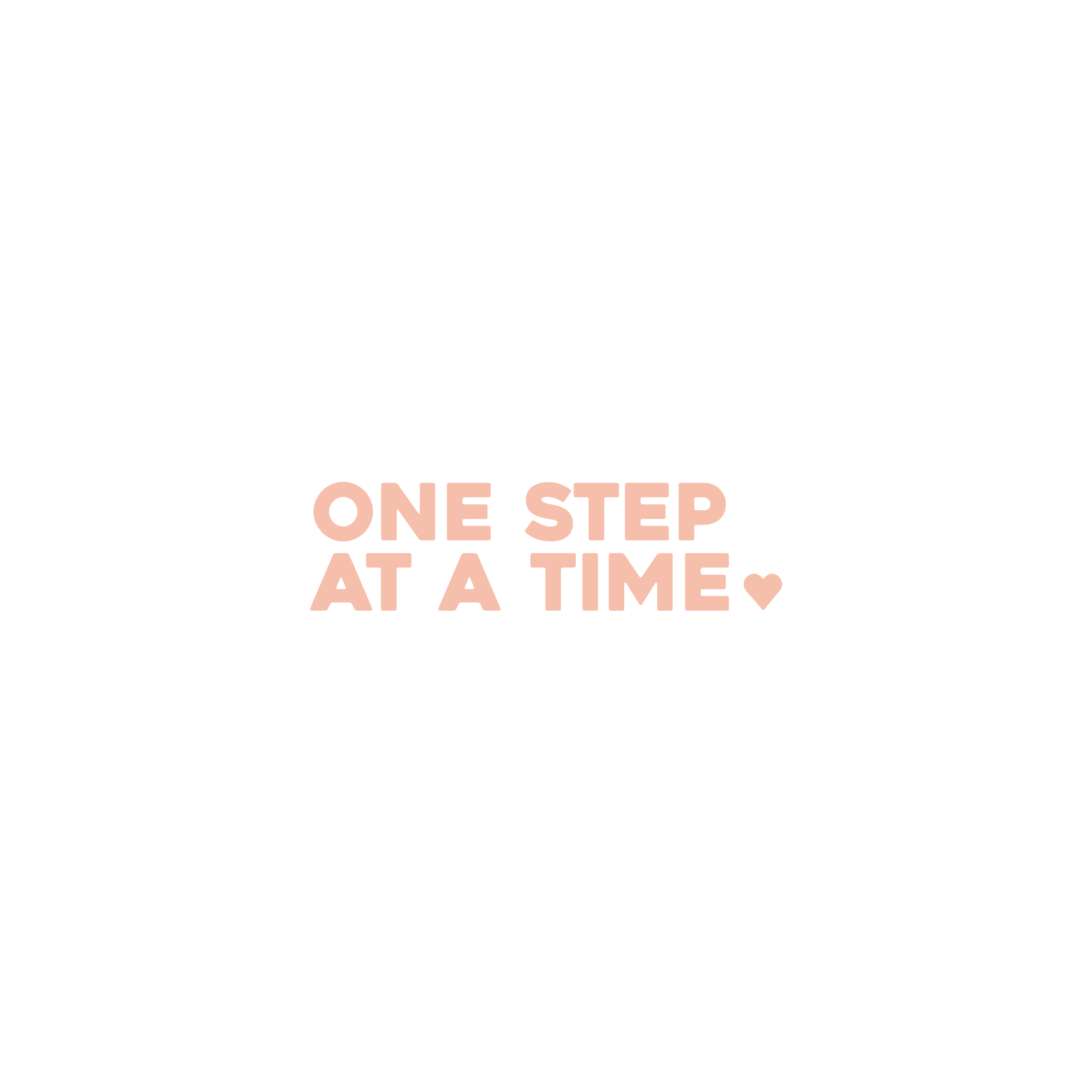 one step at a time positive affirmation sticker in Peach Blossom – vinyl waterproof sticker