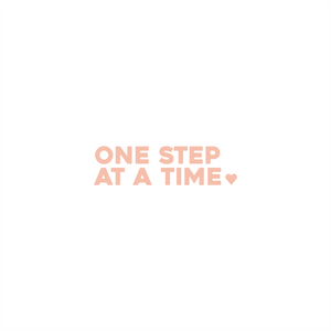 one step at a time positive affirmation sticker in Peach Blossom – vinyl waterproof sticker