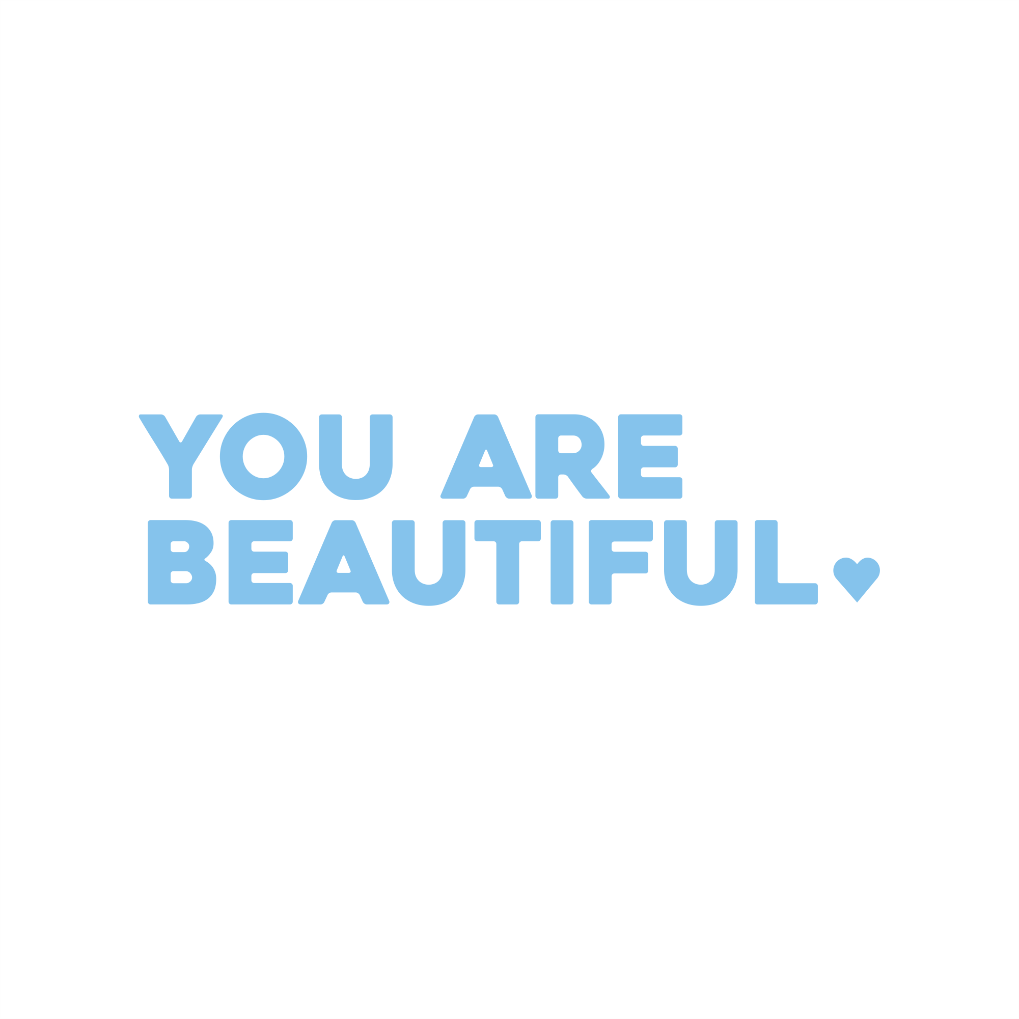 you are beautiful positive affirmation sticker in Baby Blue – vinyl waterproof sticker