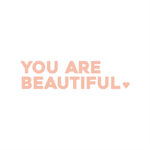 you are beautiful positive affirmation sticker in Peach Blossom – vinyl waterproof sticker