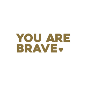 you are brave positive affirmation sticker in Peach Blossom – vinyl waterproof sticker