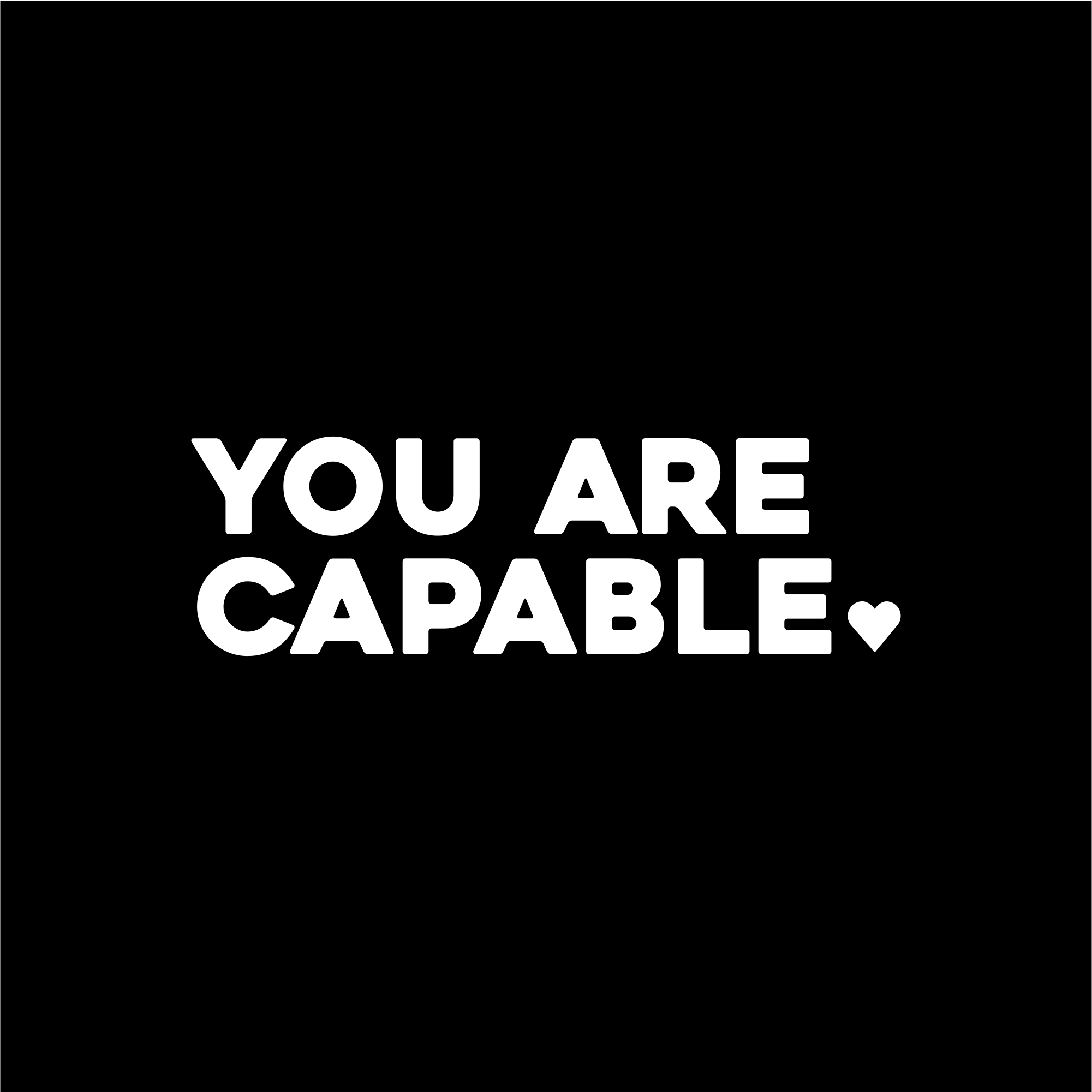 you are capable positive affirmation sticker in Black – vinyl waterproof sticker