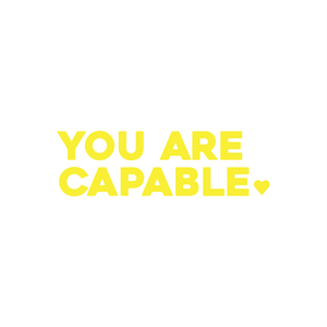 you are capable positive affirmation sticker in Gold – vinyl waterproof sticker