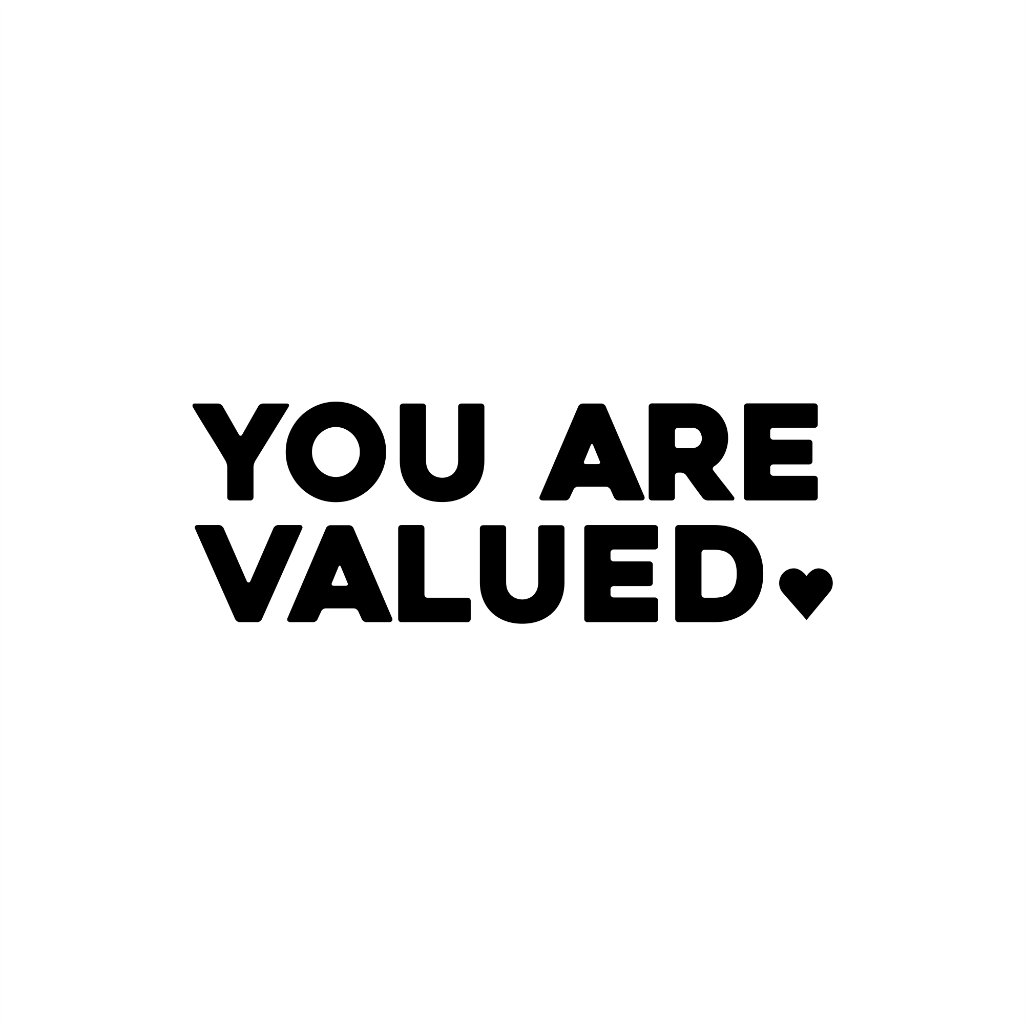 you are valued positive affirmation sticker in White – vinyl waterproof sticker