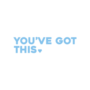 you've got this positive affirmation sticker in Baby Blue – vinyl waterproof sticker